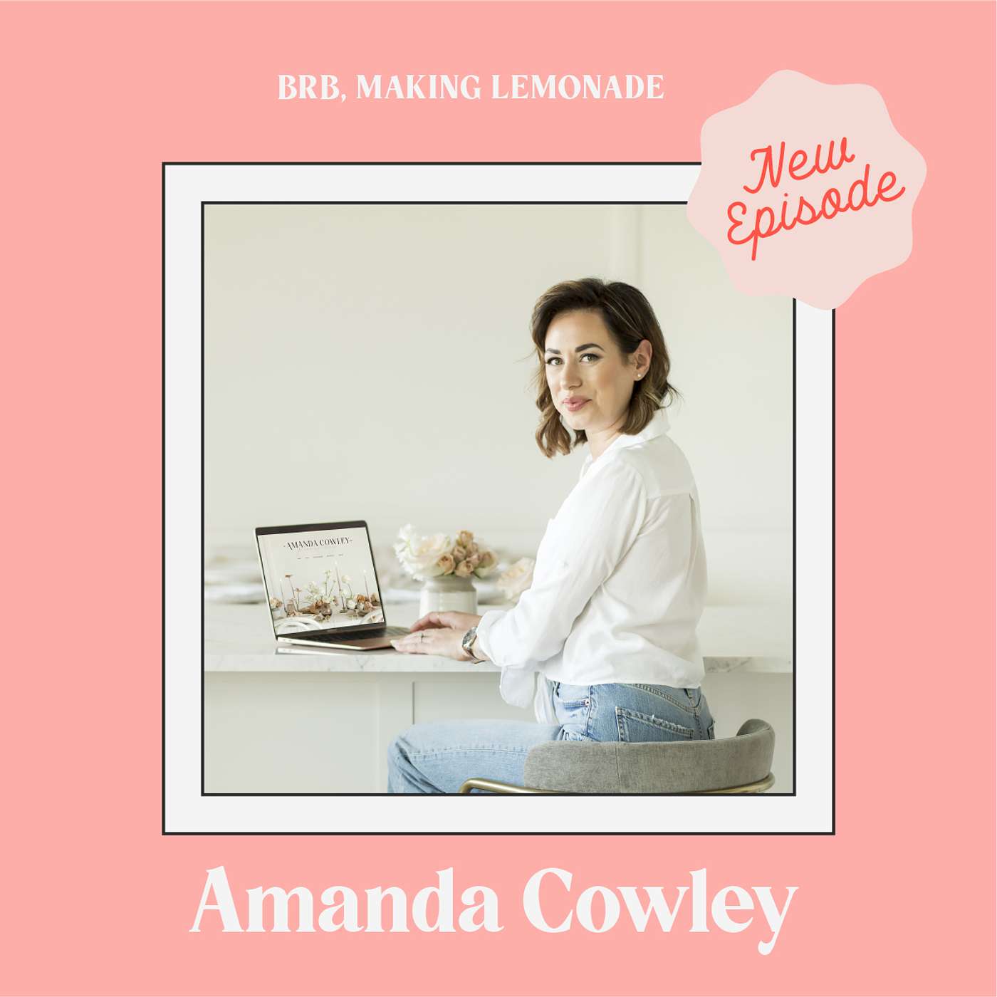 Brb, Making Lemonade