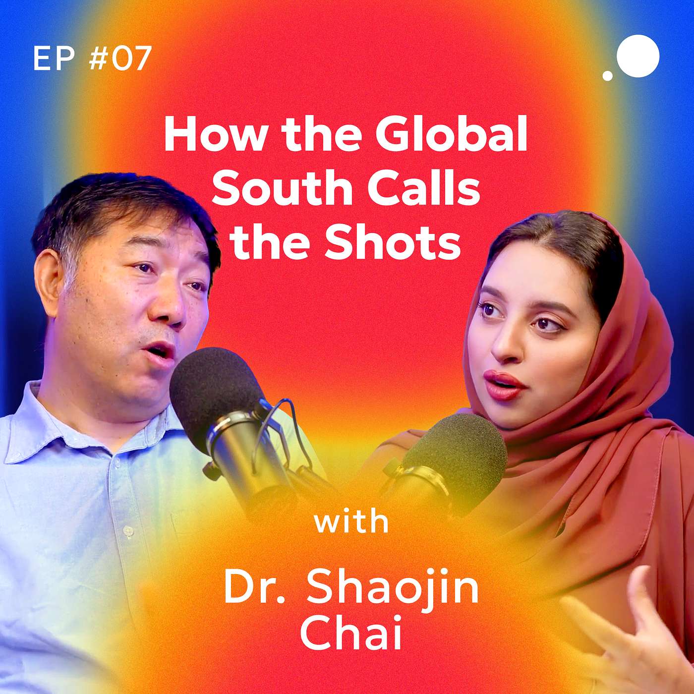 How the Global South Calls the Shots | Dr. Shaojin Chai