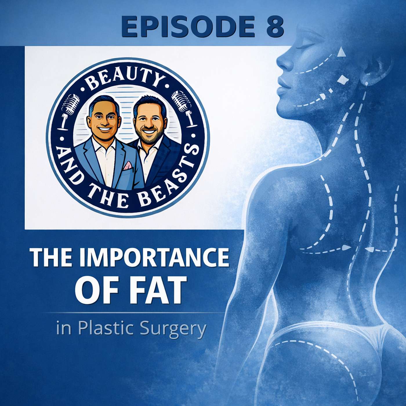 The Importance of Fat in Plastic Surgery The Importance of Fat in Plastic Surgery