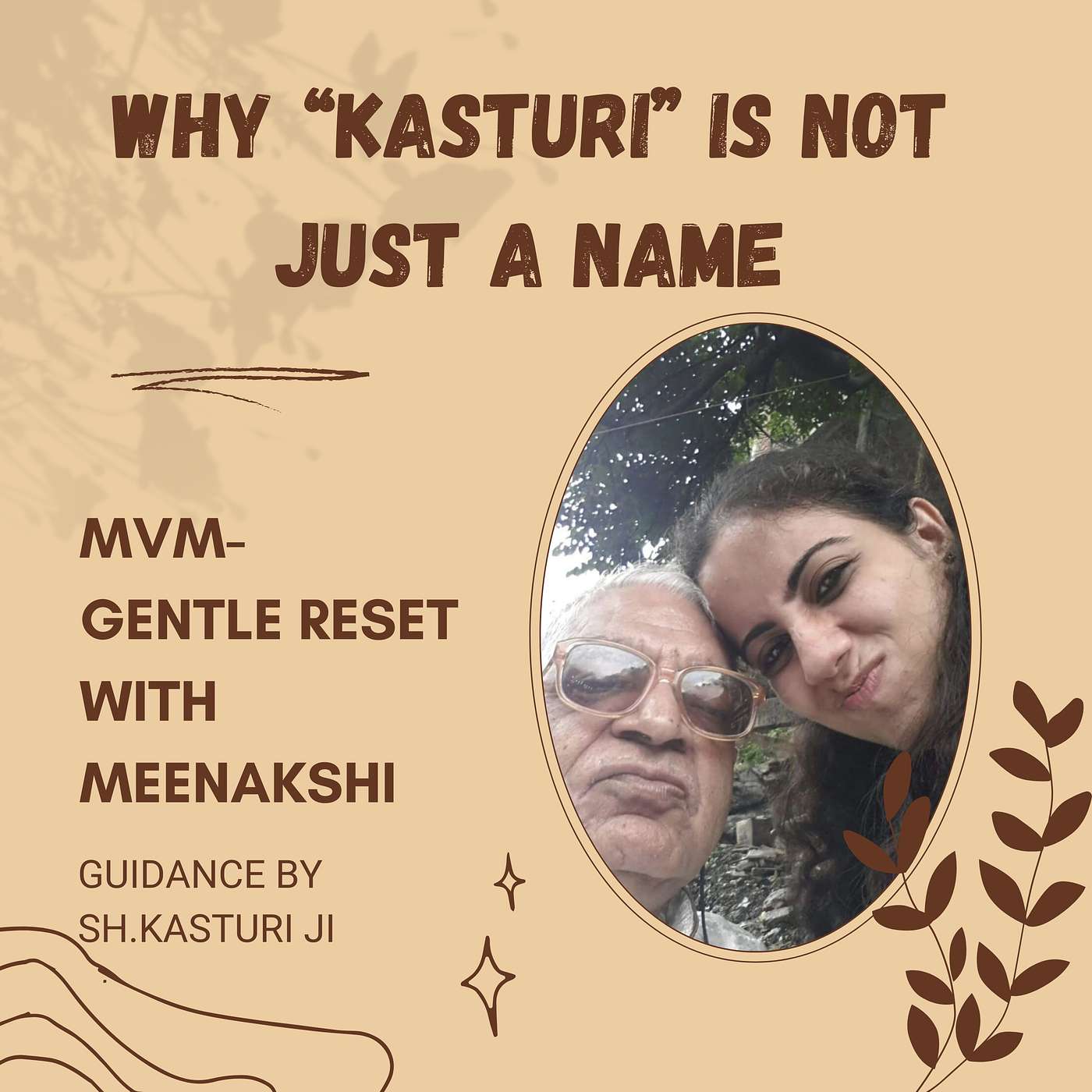 Why “Kasturi” Is Not Just a Name episode artwork