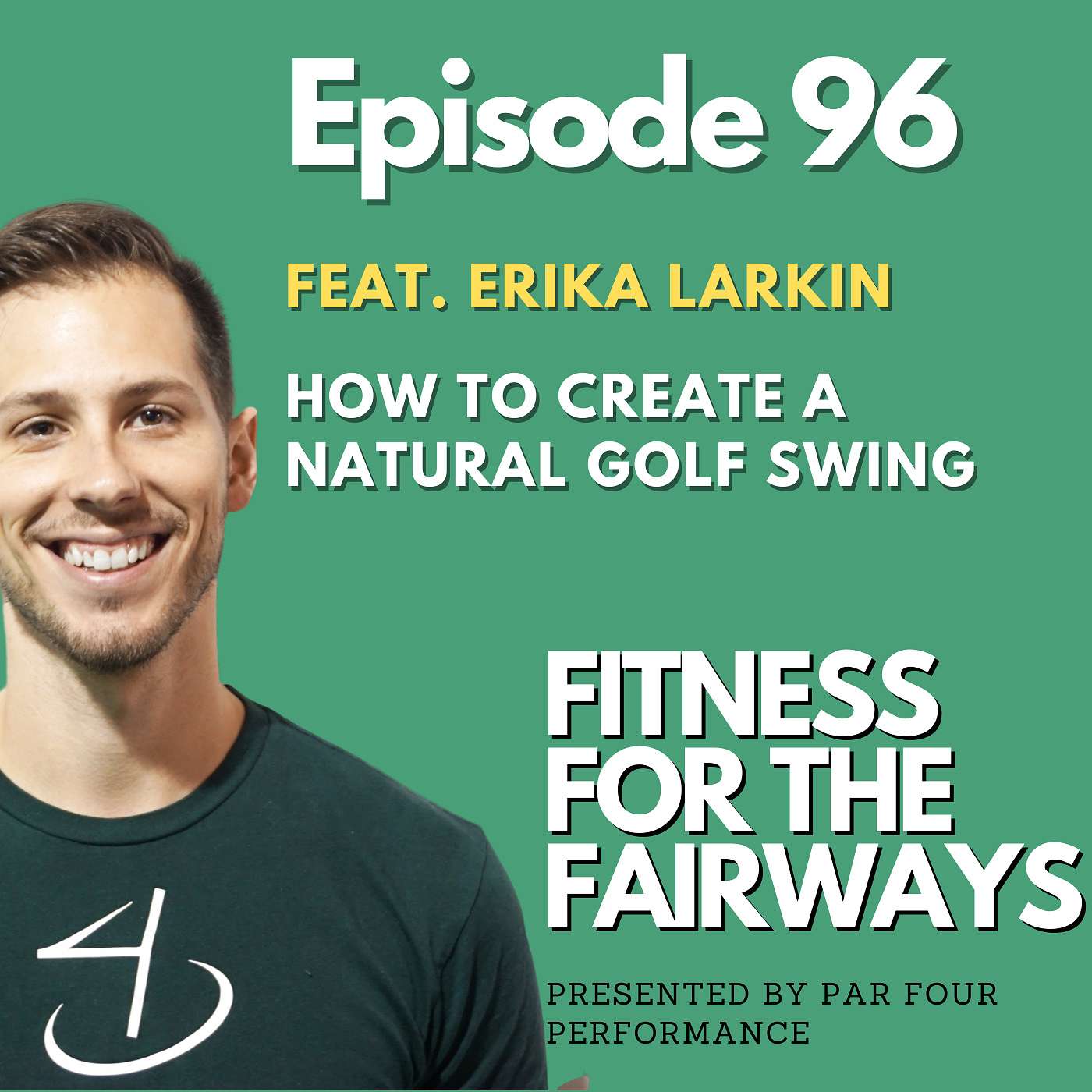 Ep 96. How to Create a Natural Golf Swing with Erika Larkin episode artwork