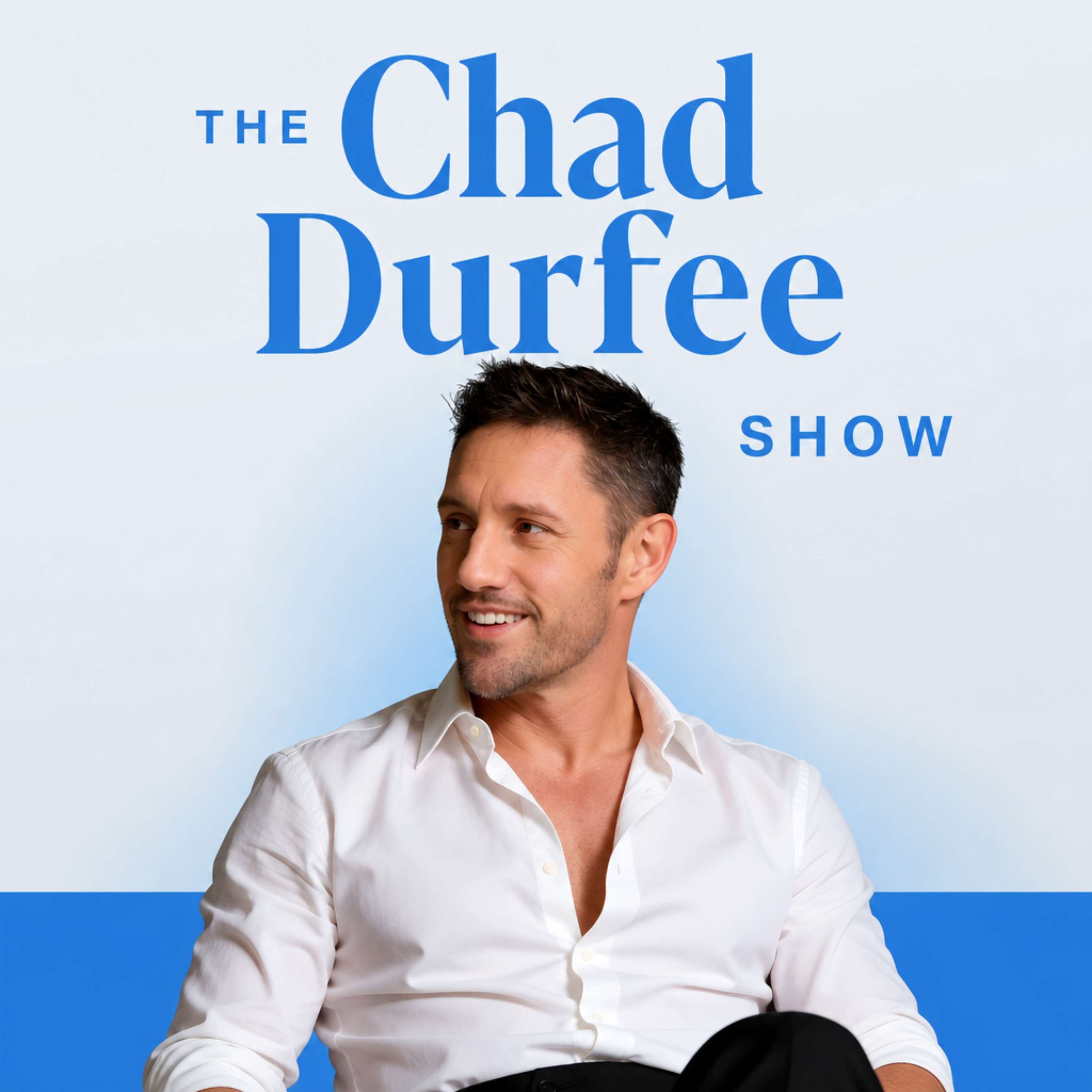 The Chad Durfee Show