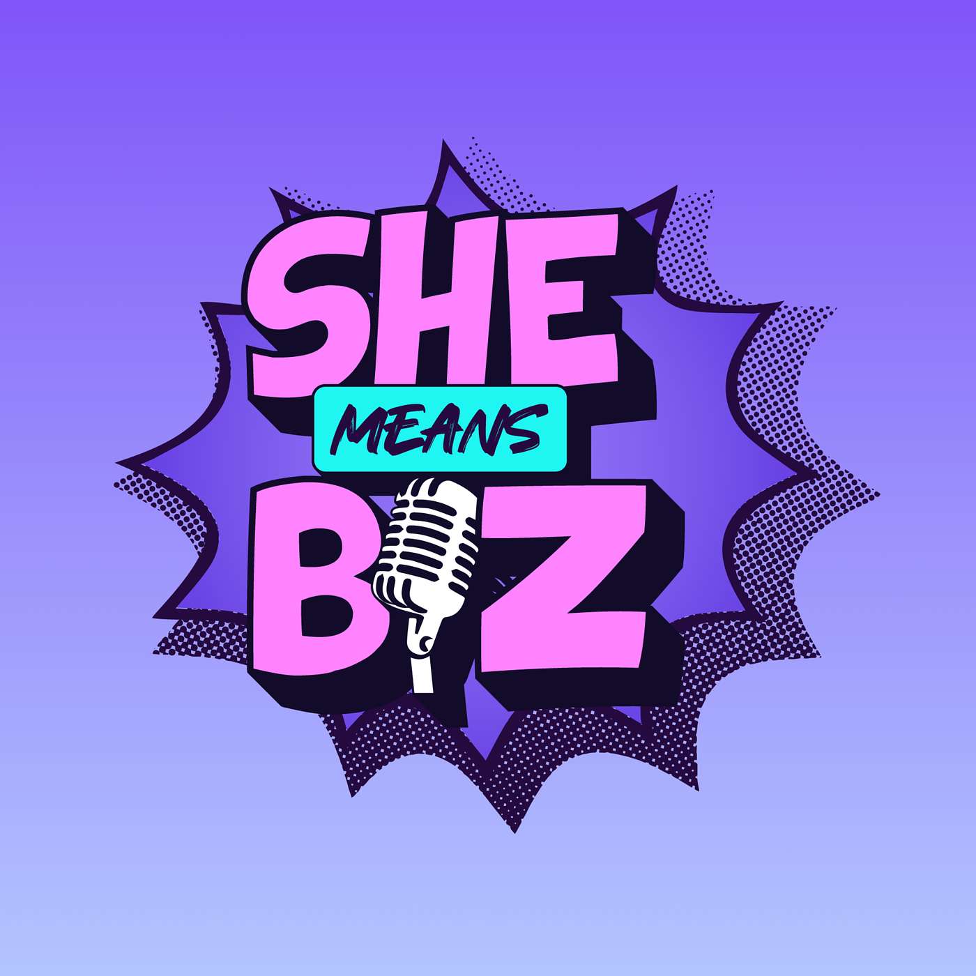 She Means Biz Artwork