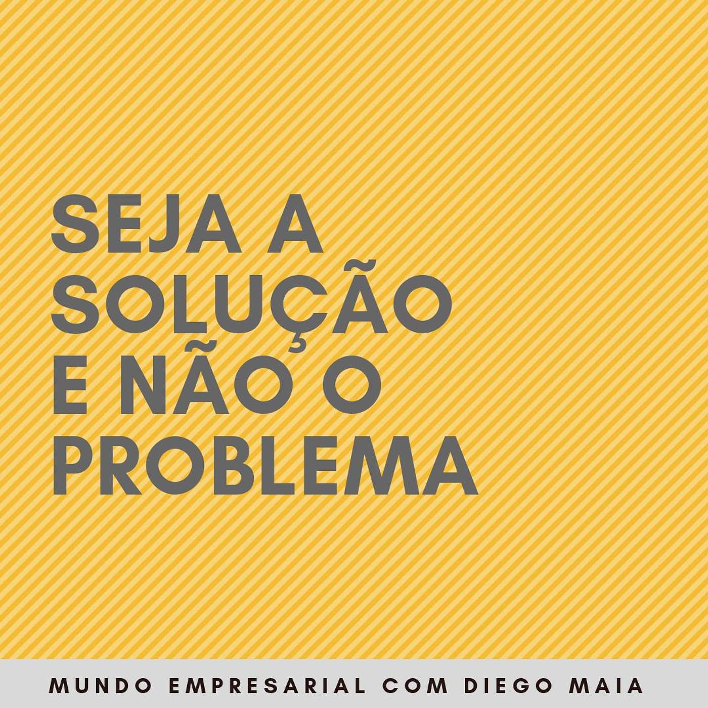 Faça parte da solução e não do problema episode artwork
