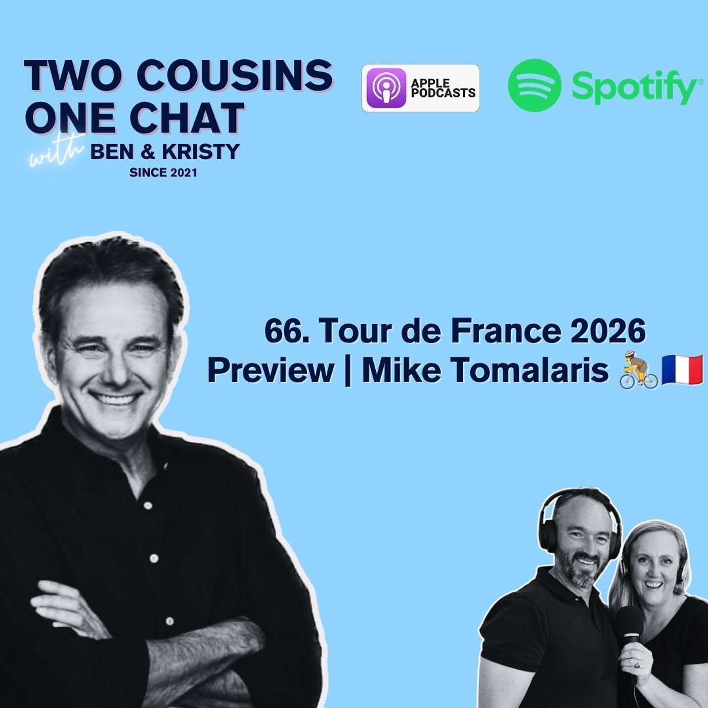 66.Tour de France 2026 Special | Mike Tomalaris | Two Cousins One Chat 🚴🇫🇷 episode artwork