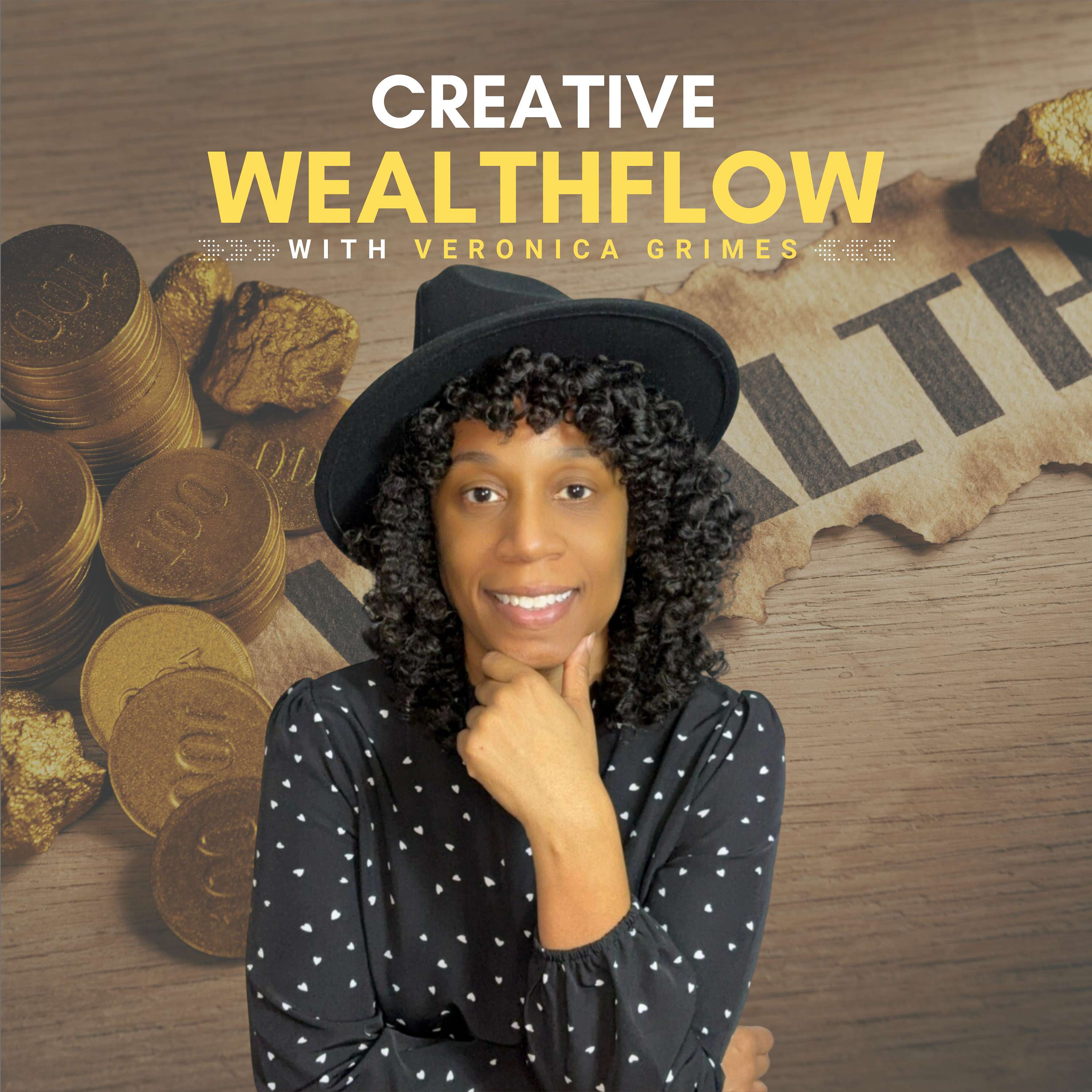 Creative Wealthflow with Veronica Grimes