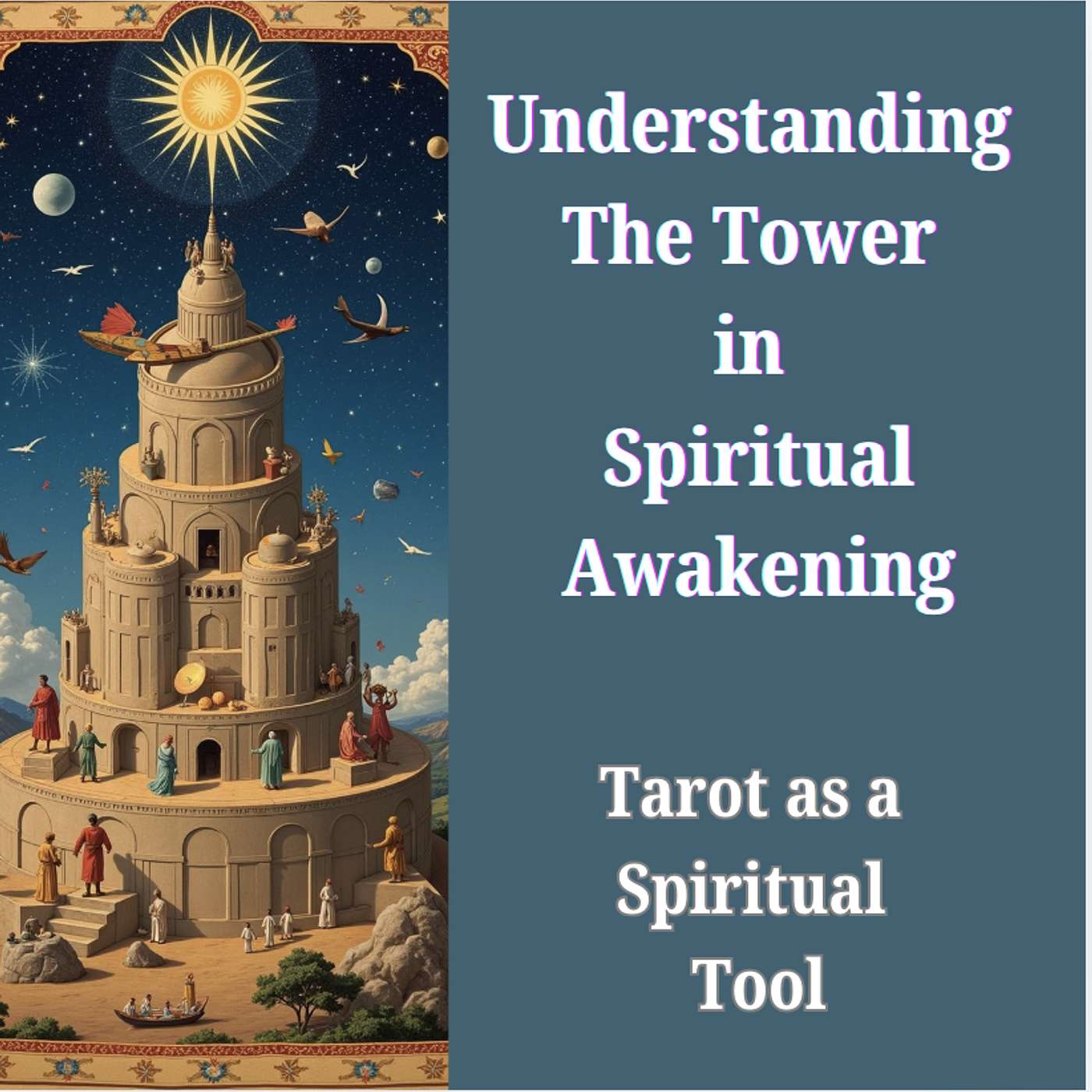 Fate and  Divine Intervention in your journey : The Purpose of the Tower Card in Spirituality