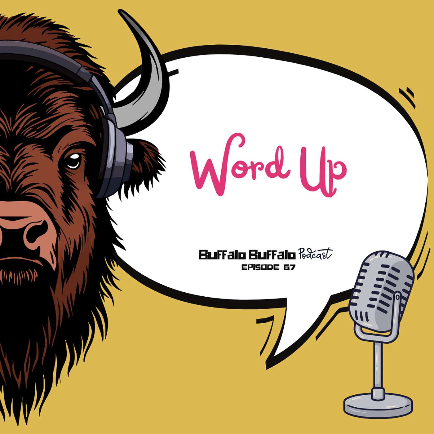 BBP 67: Word UP