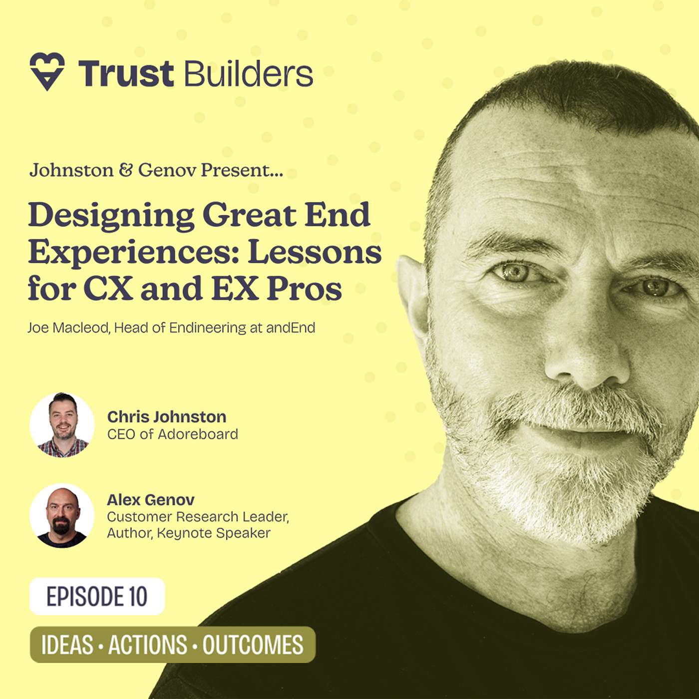 Designing Great End Experiences: Lessons for CX, EX & UX Pros with Joe Macleod episode artwork