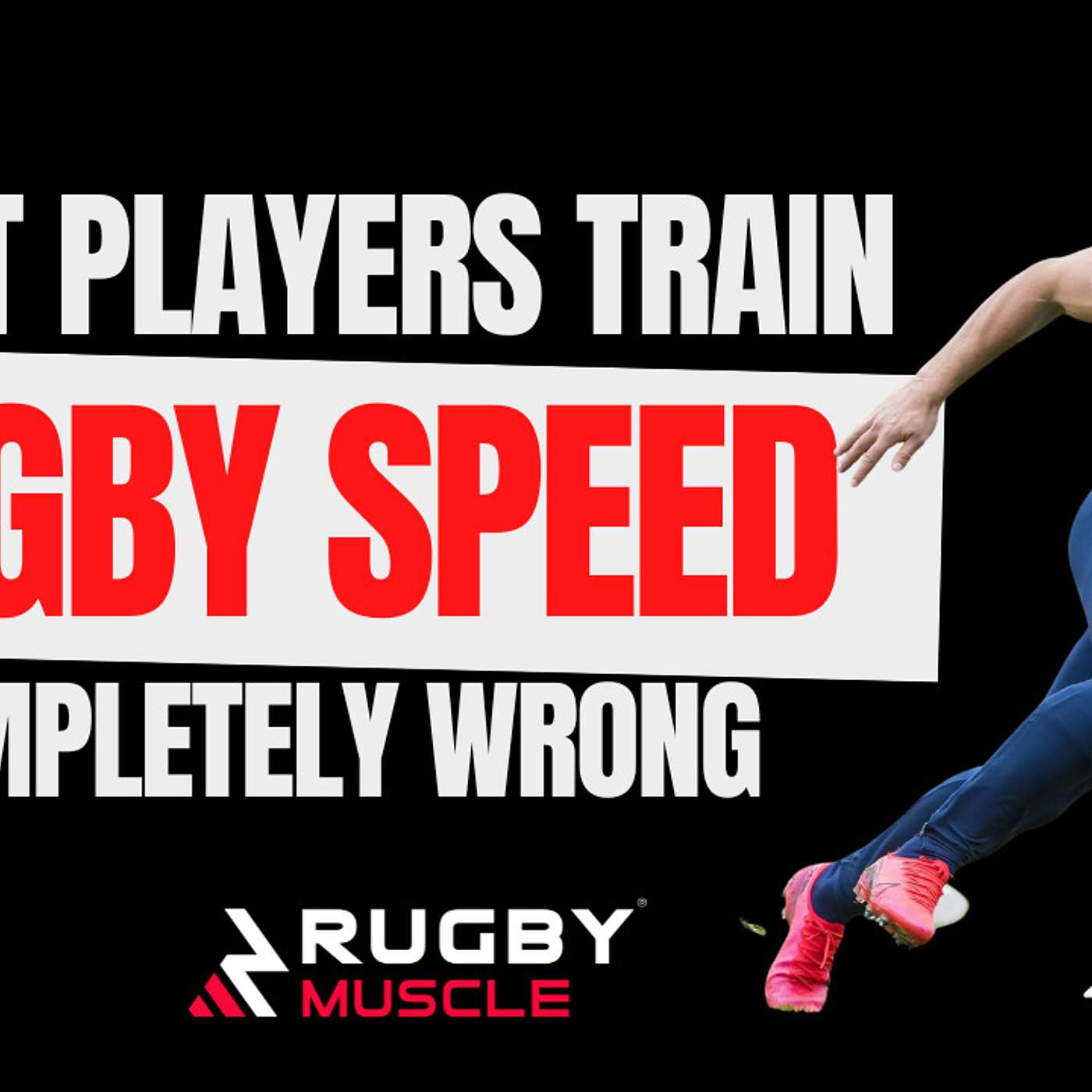 How To Get FASTER For Rugby - Develop Real Game Speed in 20 minutes! episode artwork