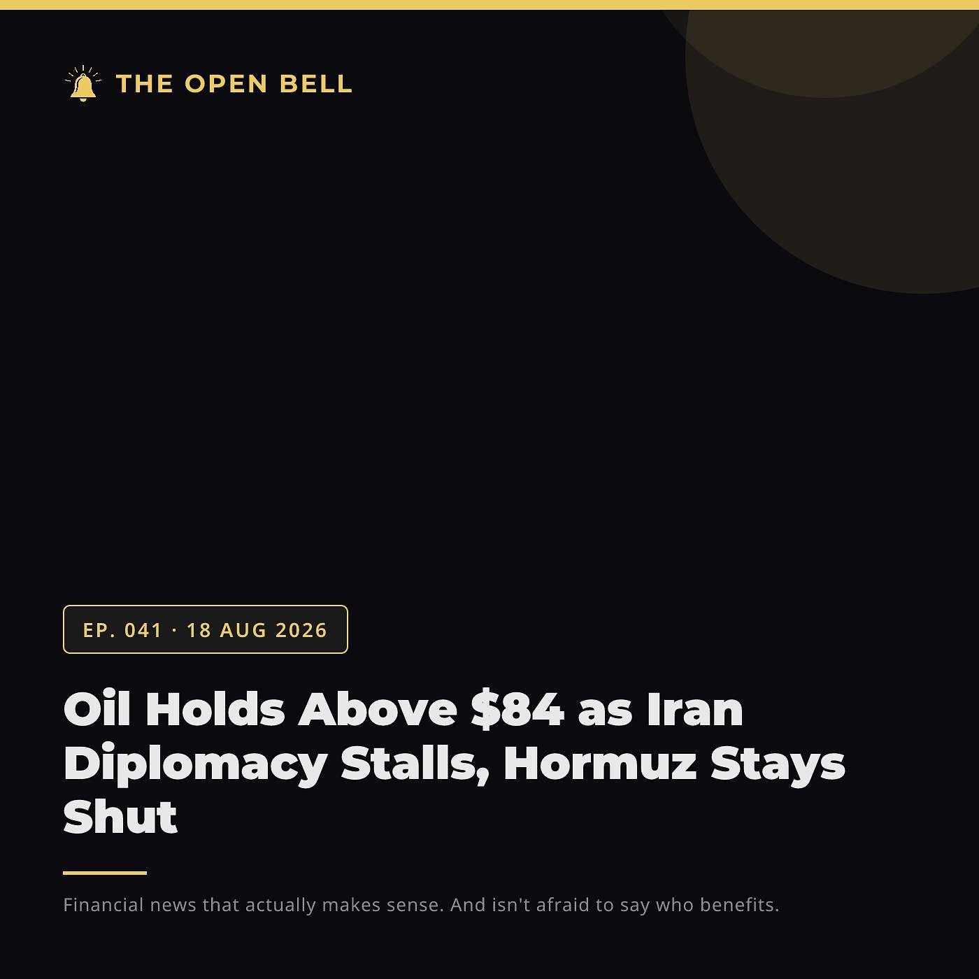 The Open Bell — Ep. 041 — 18 Aug 2026 episode artwork