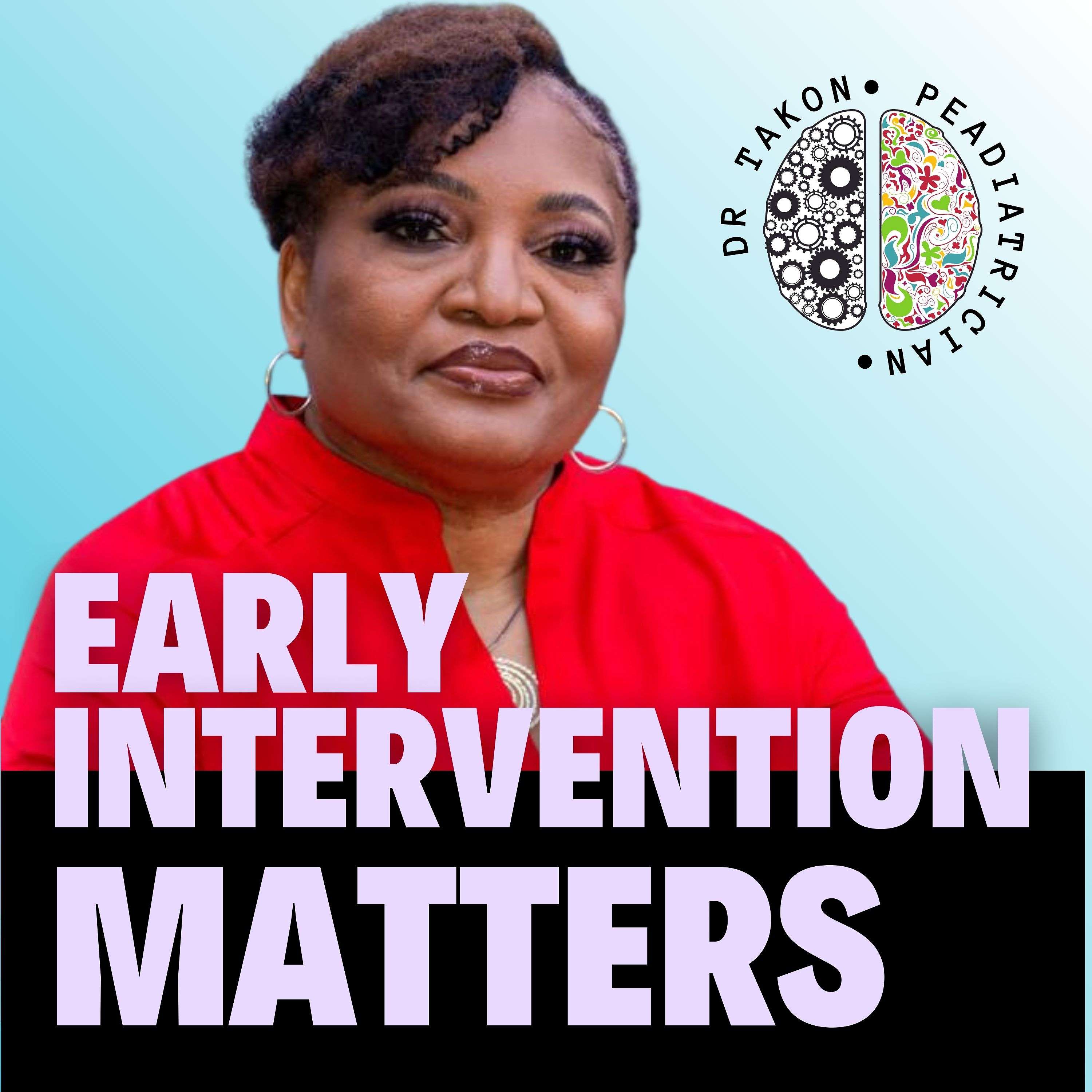 Early Intervention Matters