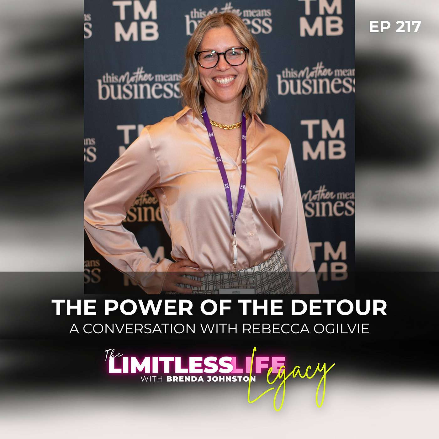The Power of the Detour: A Conversation with Rebecca Ogilvie - ep. 217 episode artwork