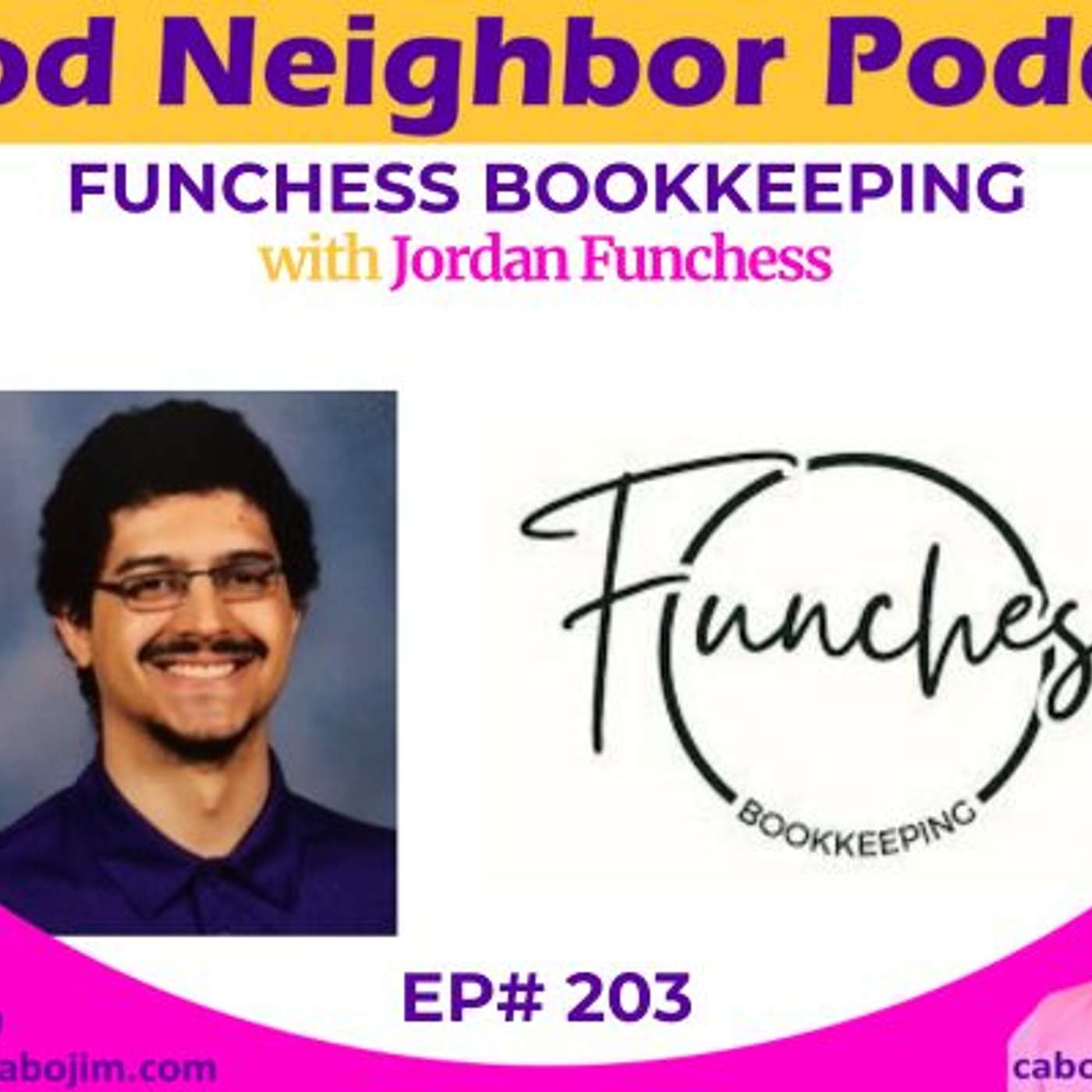 EP# 203 - Empathy and Expertise in Bookkeeping: Jordan Funchess' Story