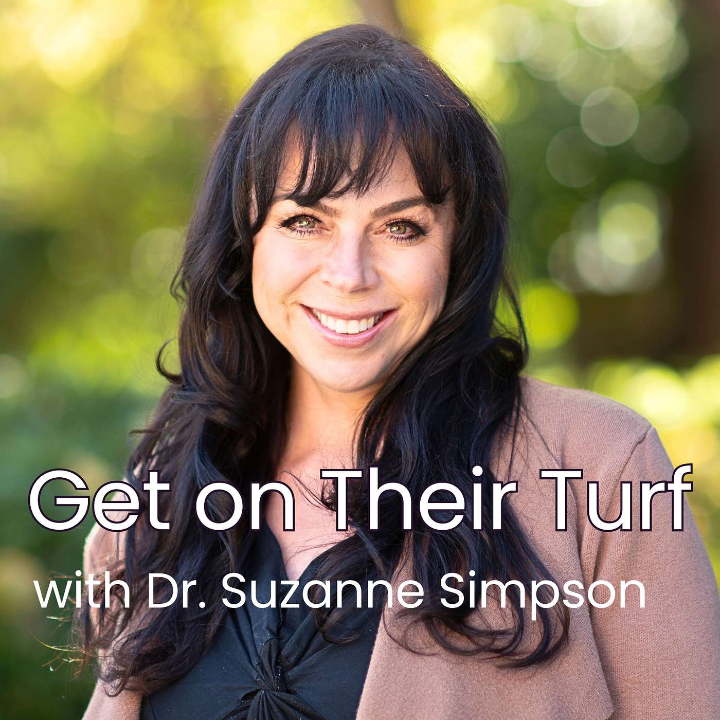 Get on Their Turf with Dr. Suzanne Simpson Artwork