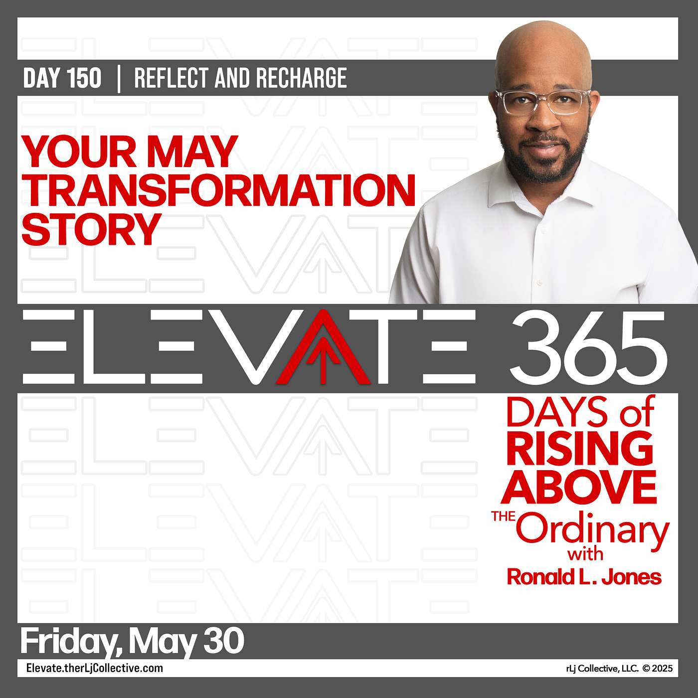 Day 150: Your May Transformation Story