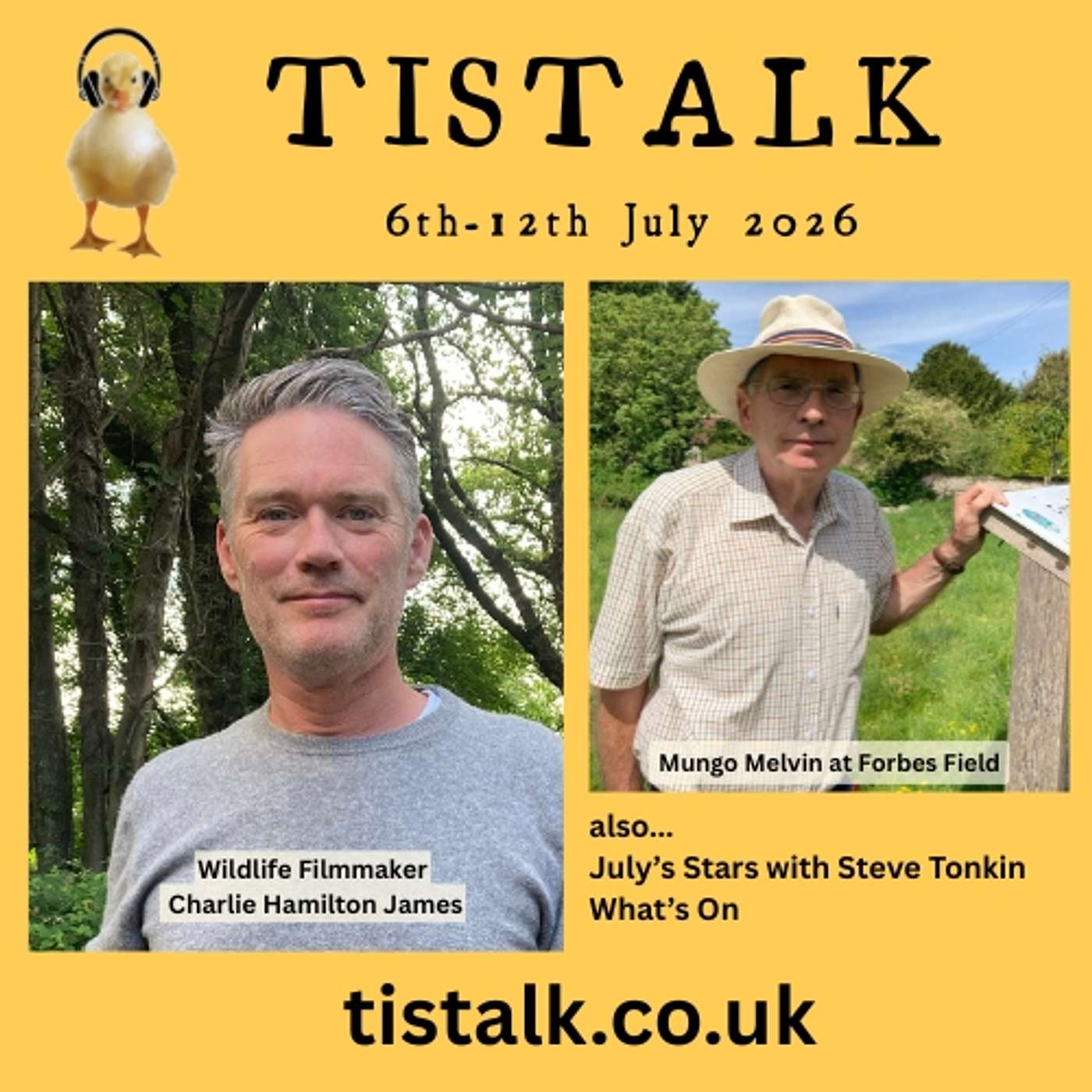 TISTALK 6th-12th July E4S12. Charlie Hamilton James, Forbes Field in Chilmark, July Stargazing