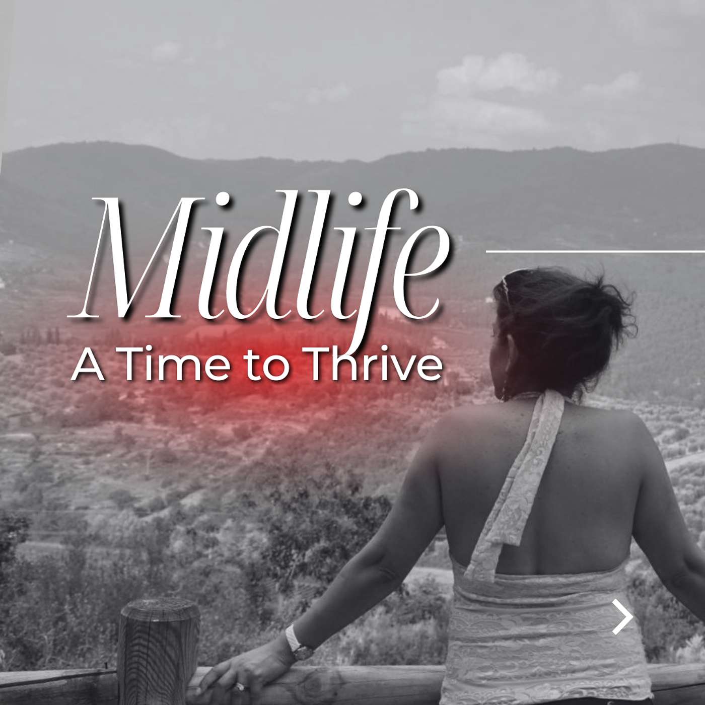 #168: Why Midlife Is the Perfect Time to Reinvent Yourself and Thrive
