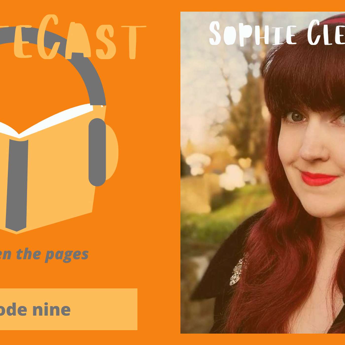Episode 9: Sophie Cleverly