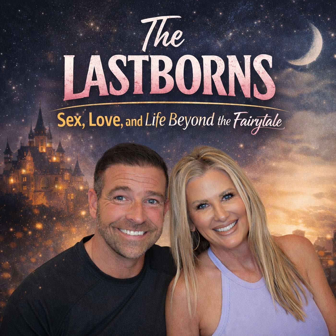 The Lastborns: Sex, Love, and Life Beyond the Fairytale