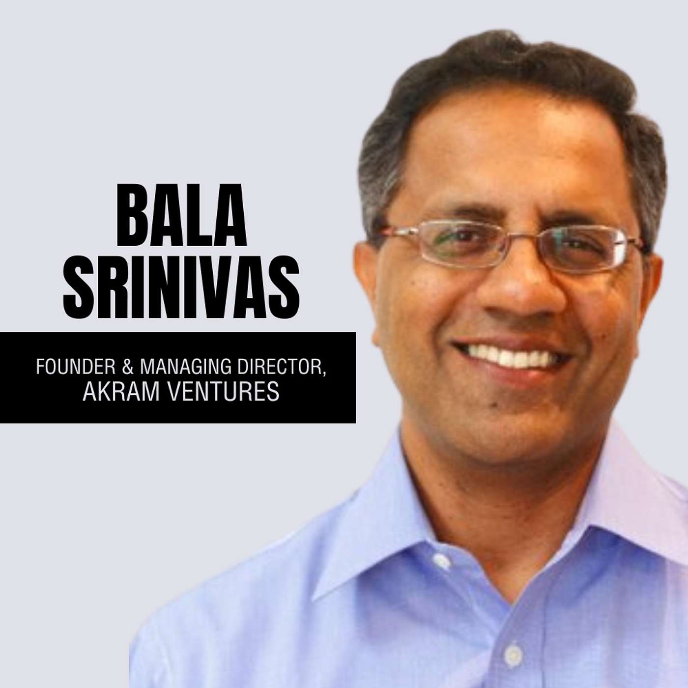 The Framework to build Category Creators for Consumer Market in India ft Bala Srinivasa, Managing Director, Arkam Ventures episode artwork