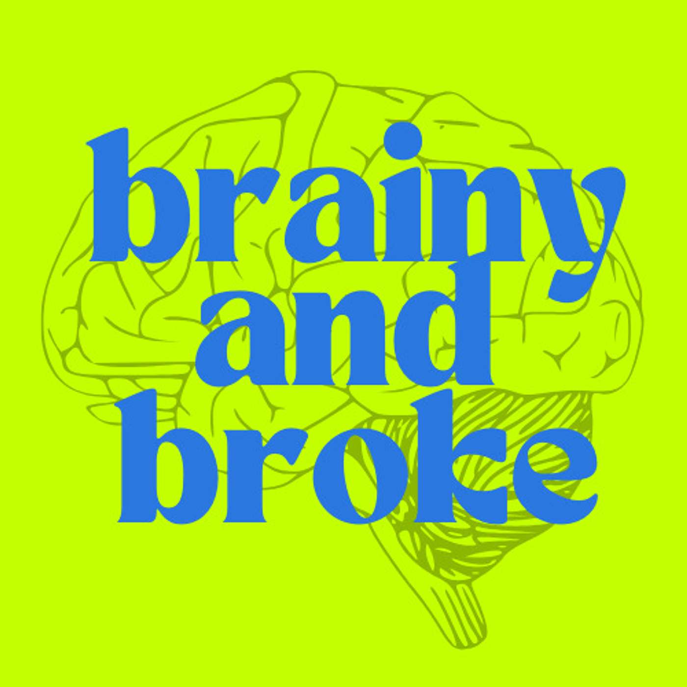 brainy and broke podcast artwork