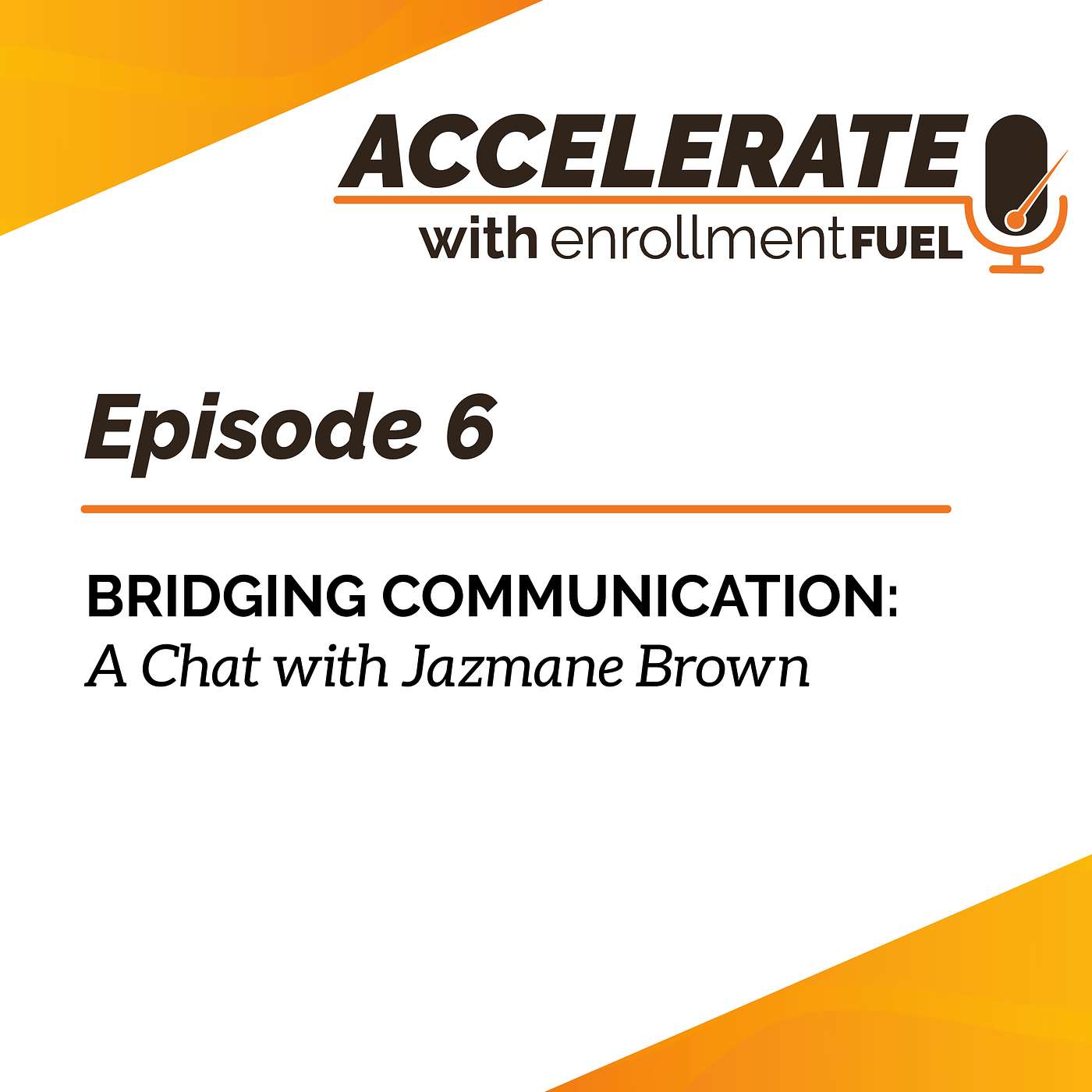 Accelerate with enrollmentFUEL