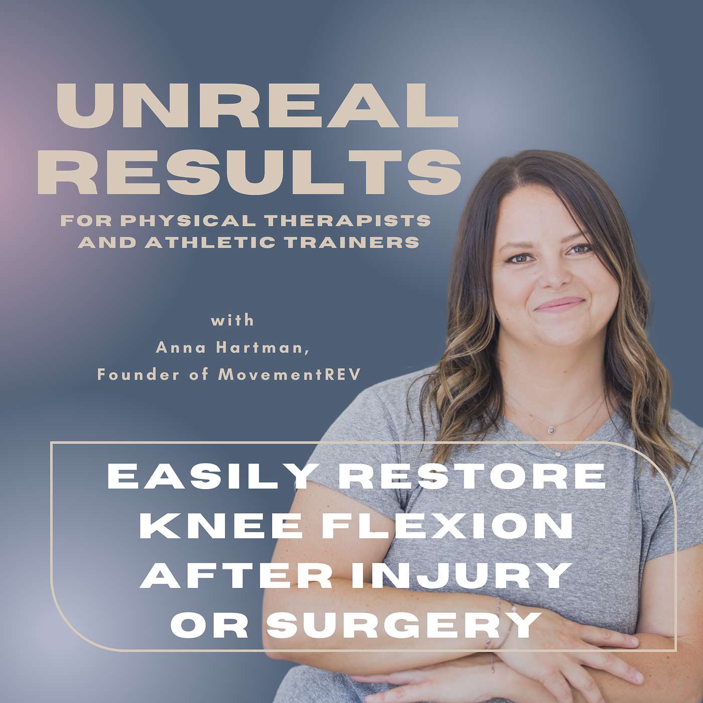 Easily Restore Knee Flexion After Injury or Surgery