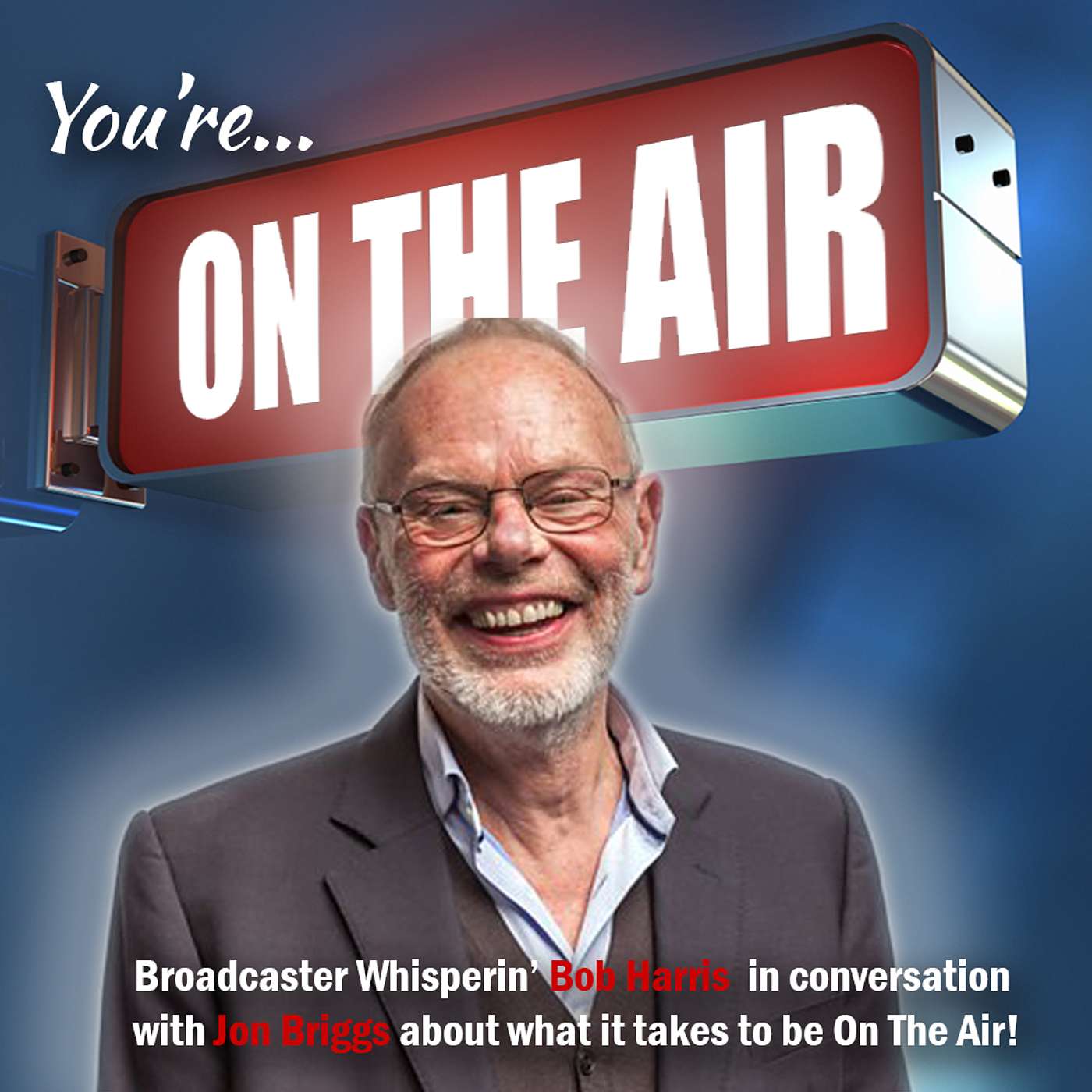 You\'re On The Air!