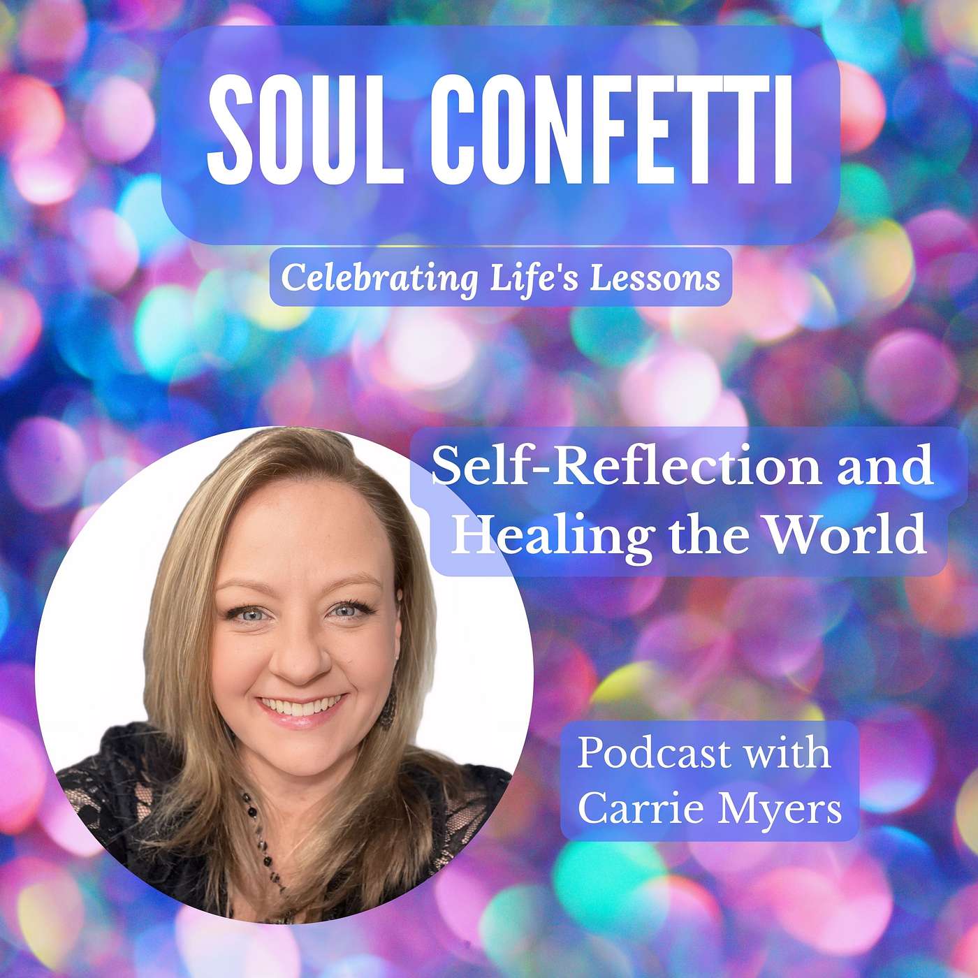 Soul Confetti: Celebrating Life’s Lessons