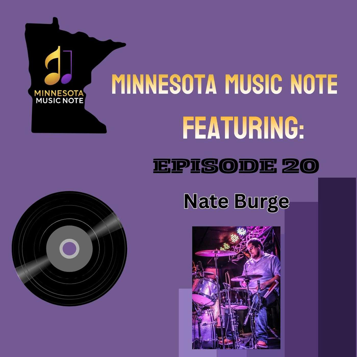 MN Music Note - Ep20 - Nate Burge - The Journey of a Minnesota Drummer episode artwork