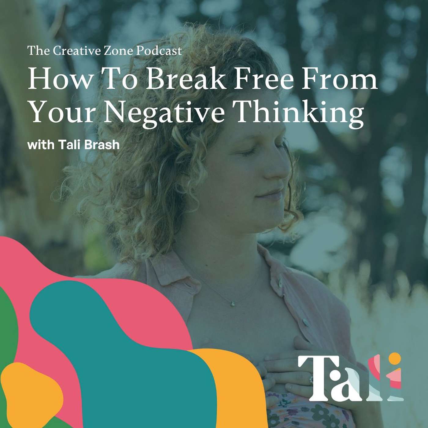 How To Break Free From Your Negative Thinking