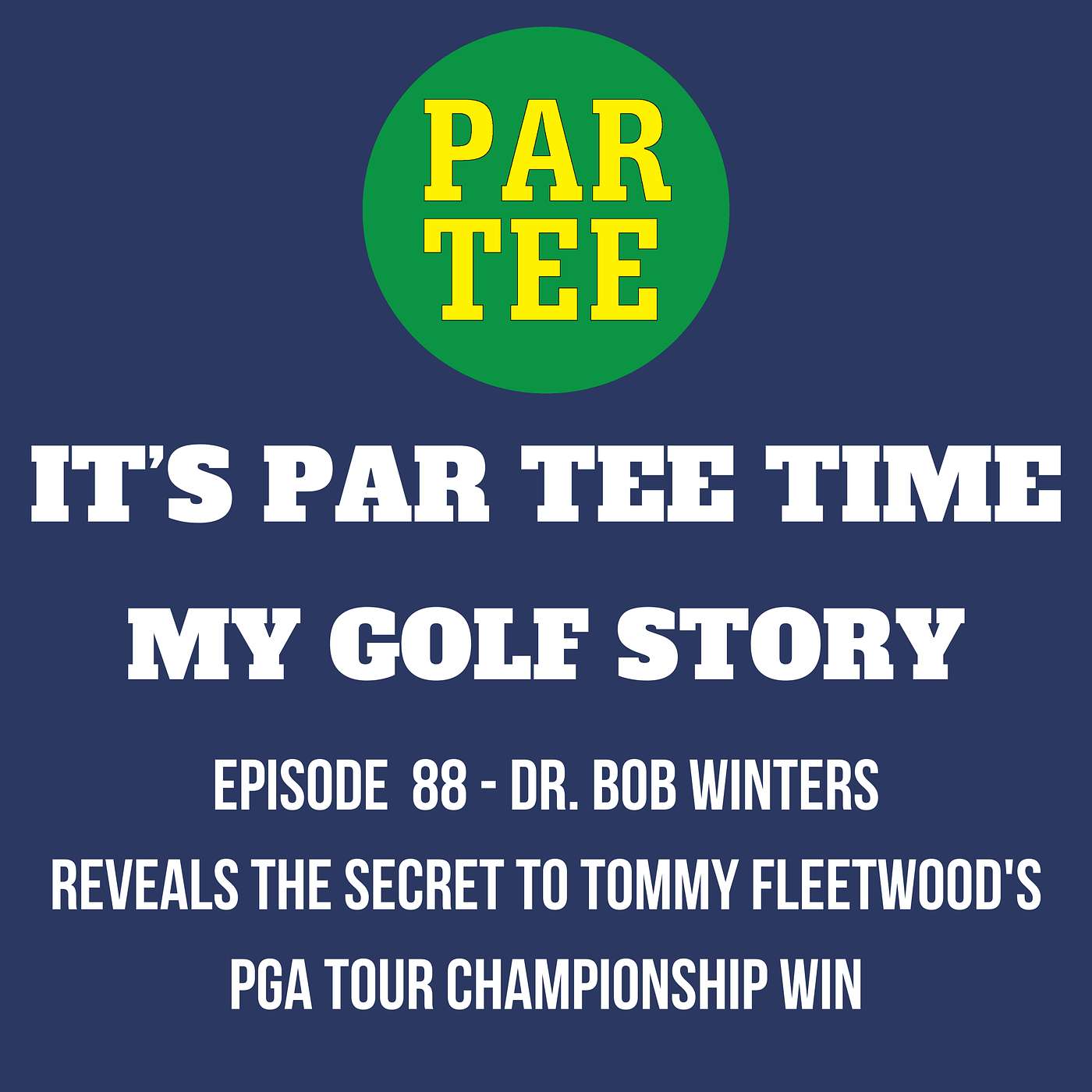 Dr.  Bob Winters Reveals the Secret to Tommy Fleetwood's PGA Tour Championship Win