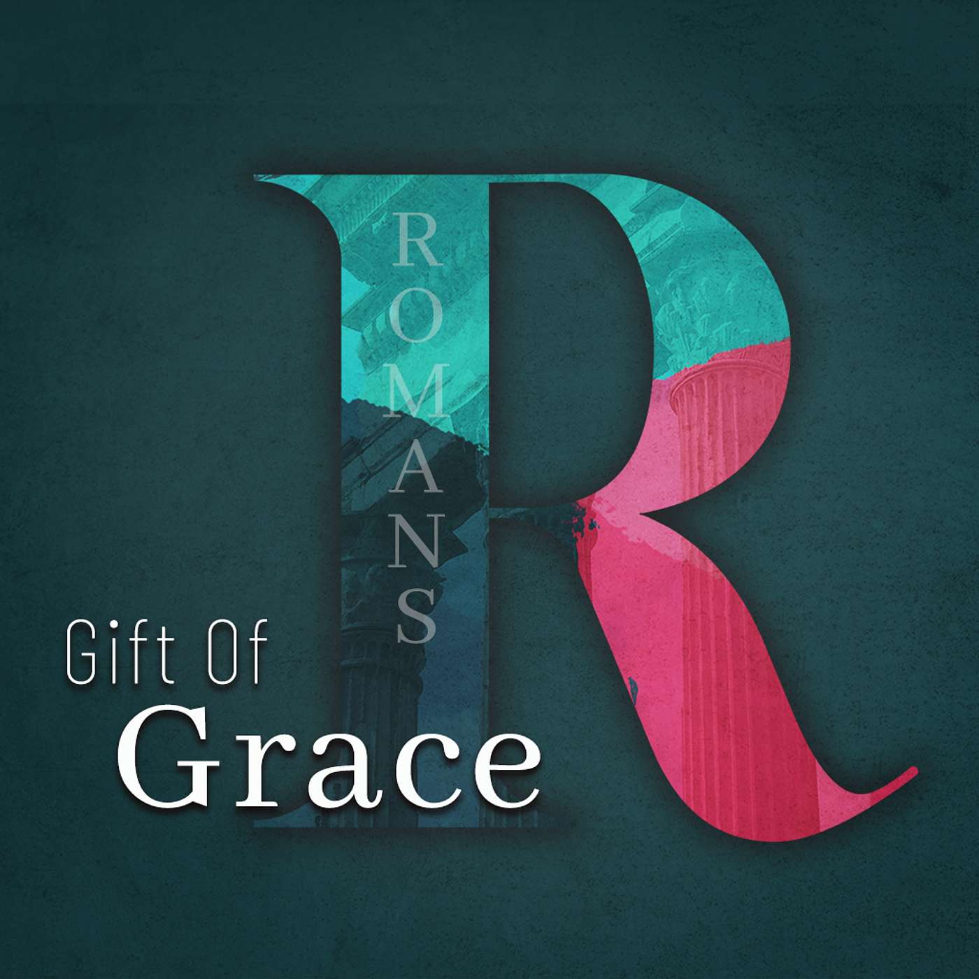 Gift of Grace #11 - The Love of God (Dr. Kurt Bjorklund)