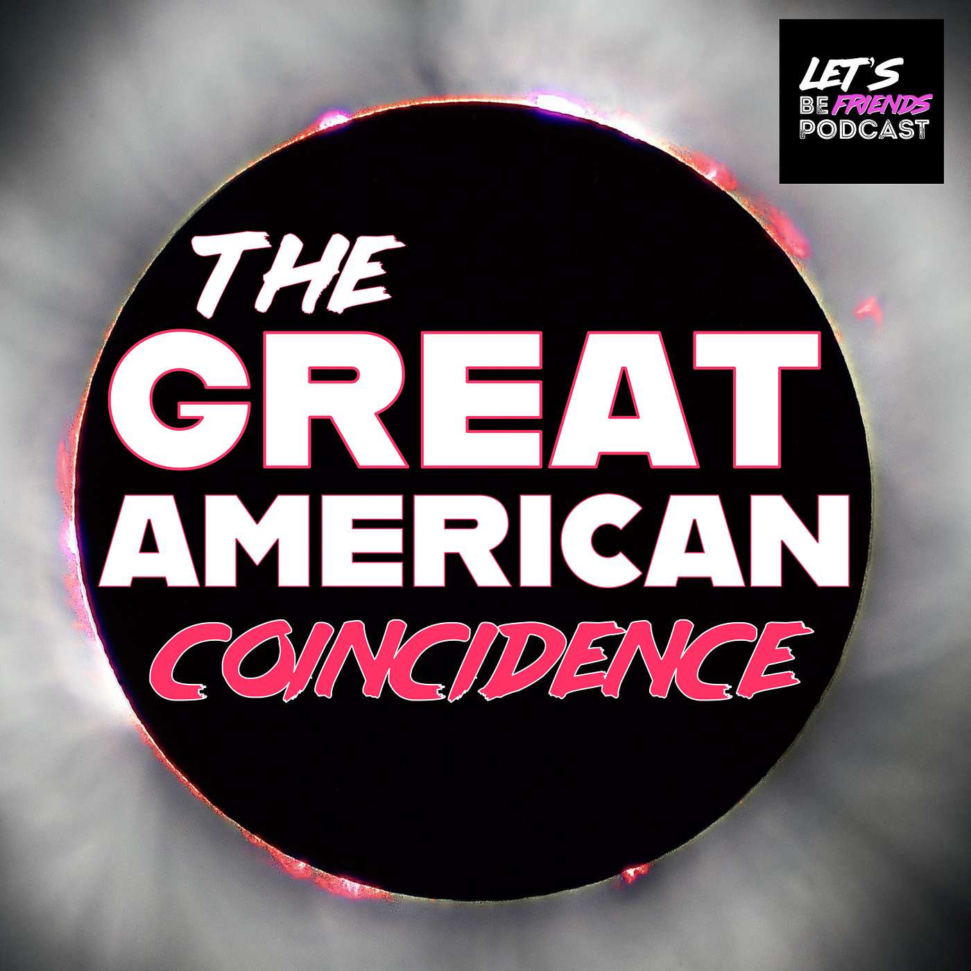 The Great American Coincidence