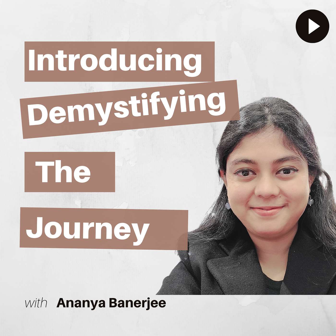Demystifying The Journey