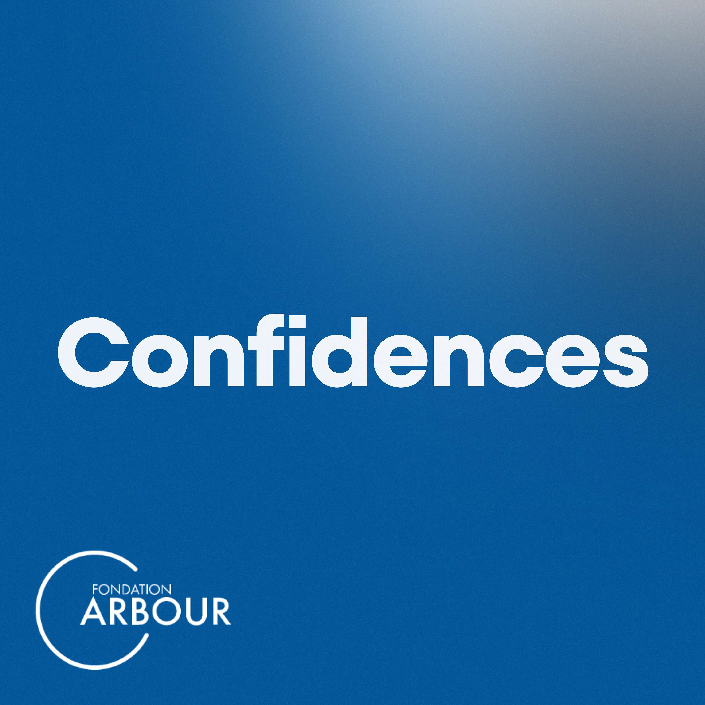 Confidences