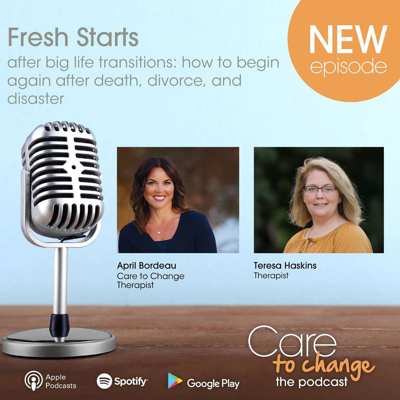 Fresh Starts after Big Life Transitions – How to Begin Again After Death, Divorce, and Disaster episode artwork