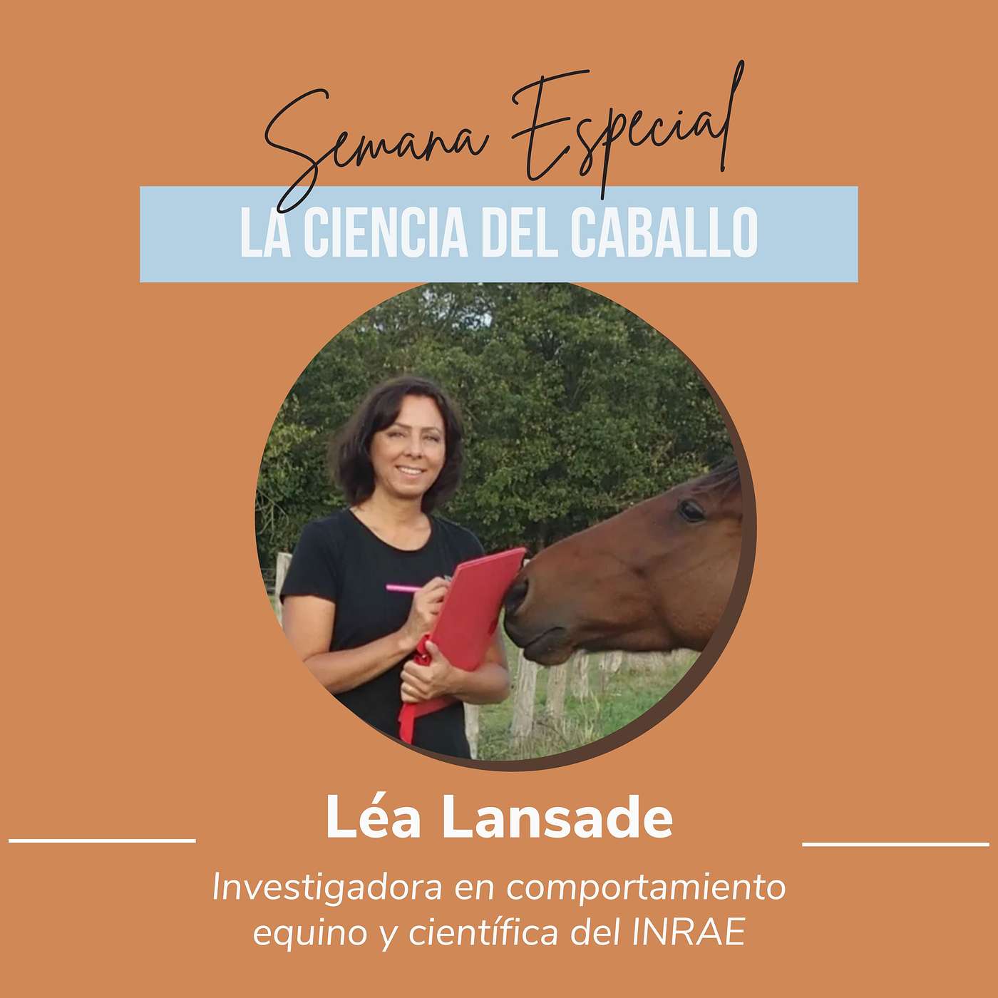 [LA CIENCIA DEL CABALLO🔬] : 🇪🇸 Léa Lansade, Investigadora en comportamiento equino y científica del INRAE : Entender sus emociones