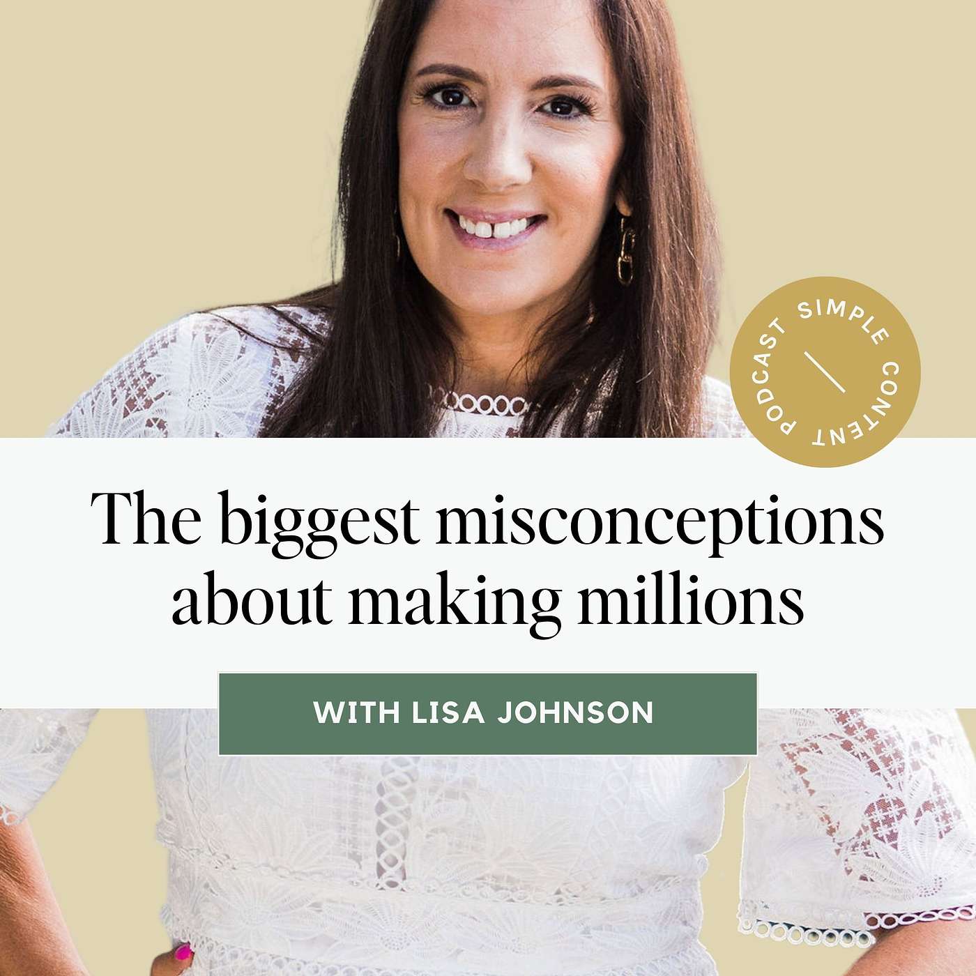 5 - The biggest misconceptions about making millions with Lisa Johnson