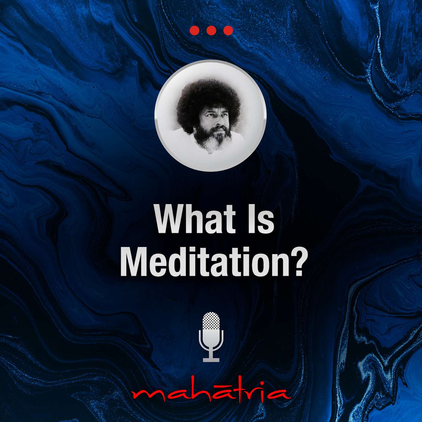 Ep131: What Is Meditation?