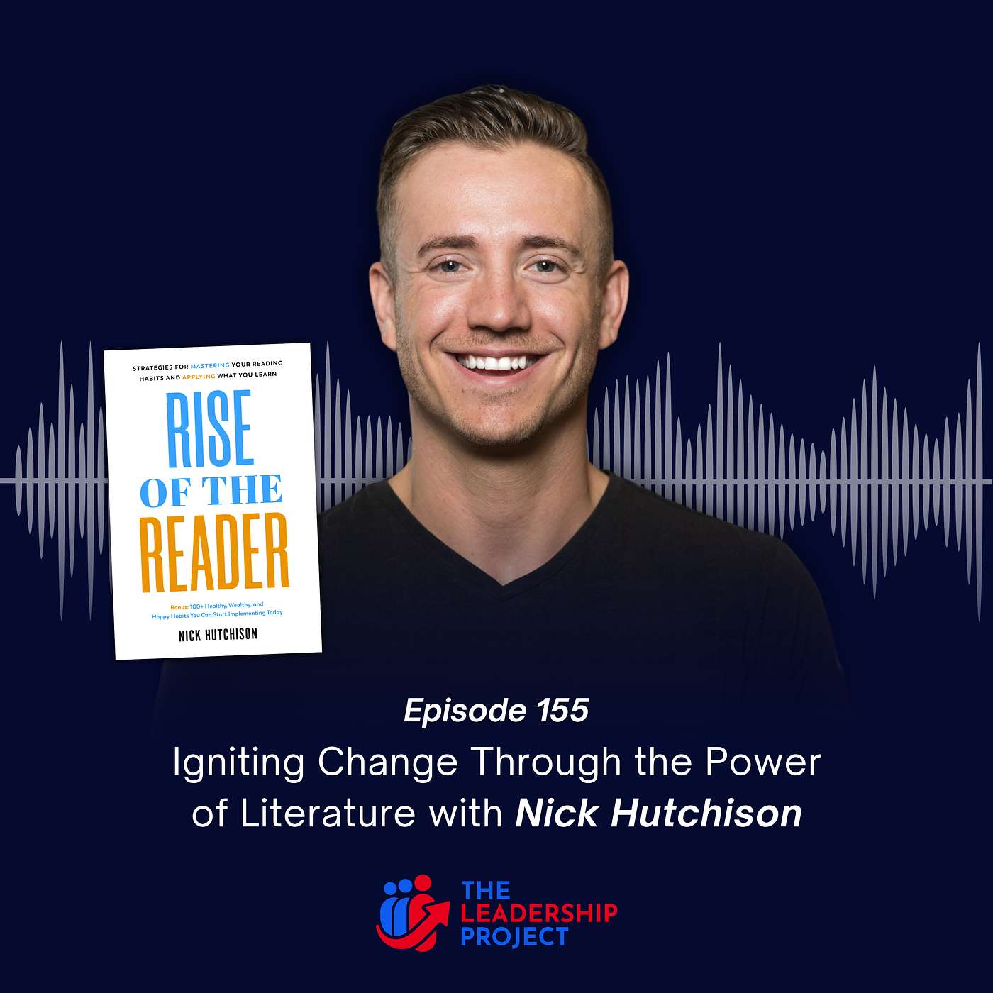 155. Igniting Change Through the Power of Literature with Nick Hutchison