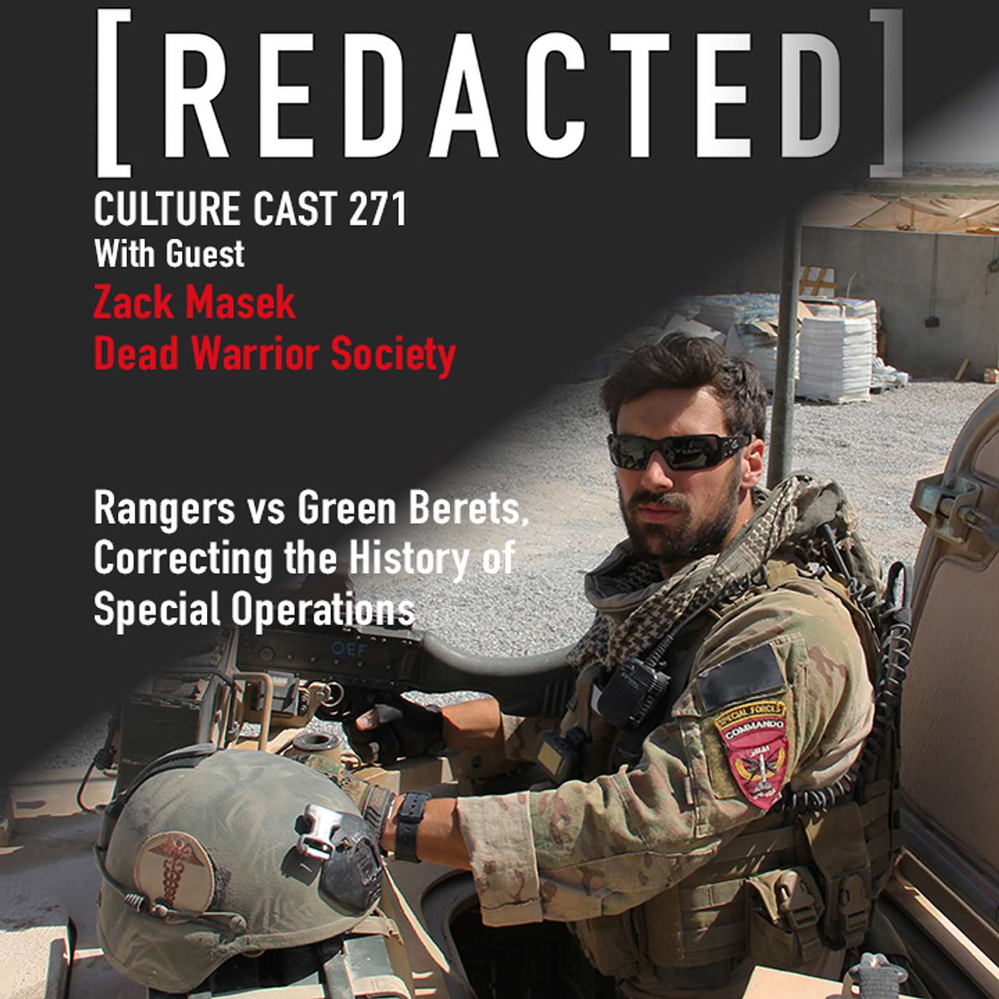 271: Dead Warrior Society: Rangers, Green Berets: Correcting Special Operations History