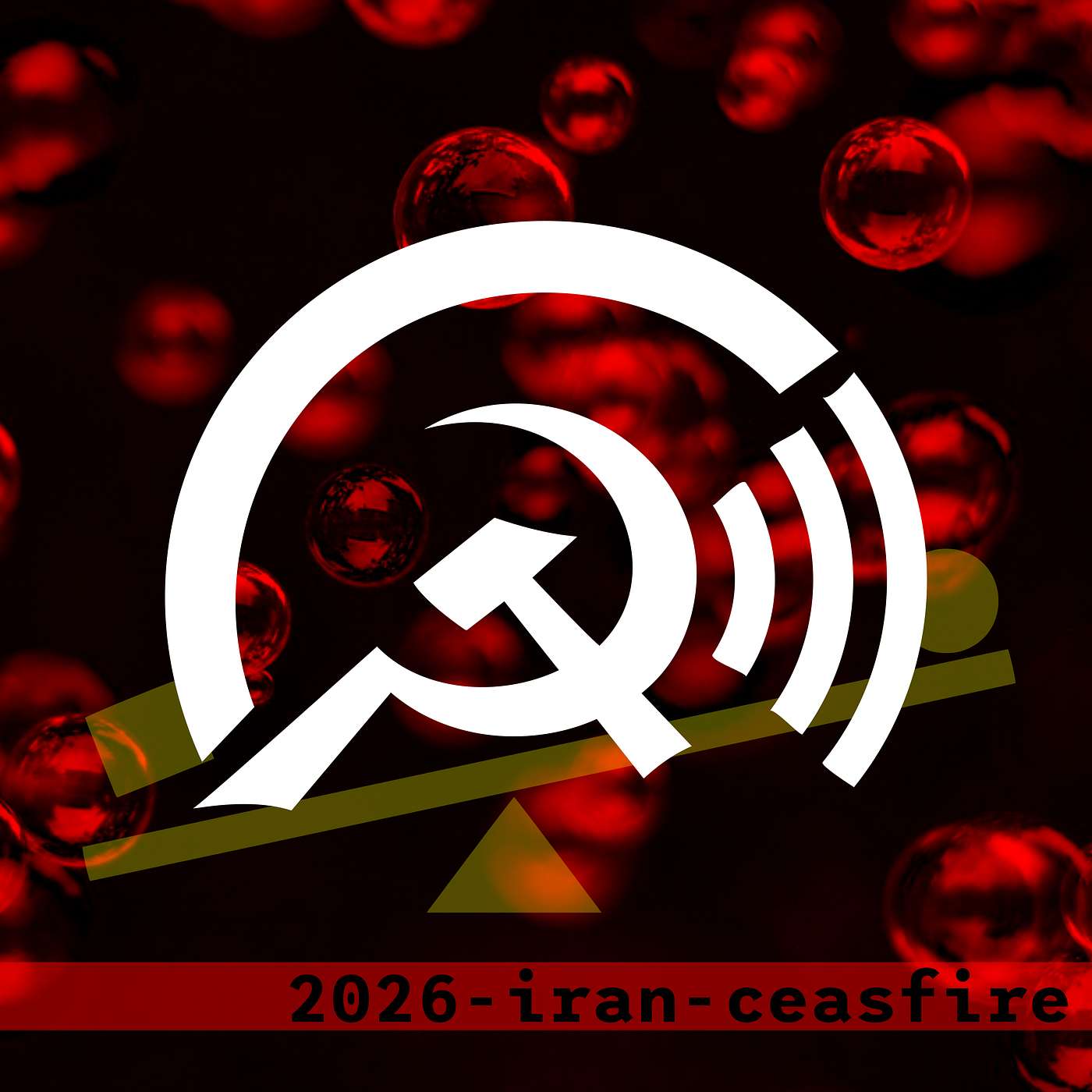 Why the ceasefire is NOT a victory for Iran, with Comrade Ray episode artwork