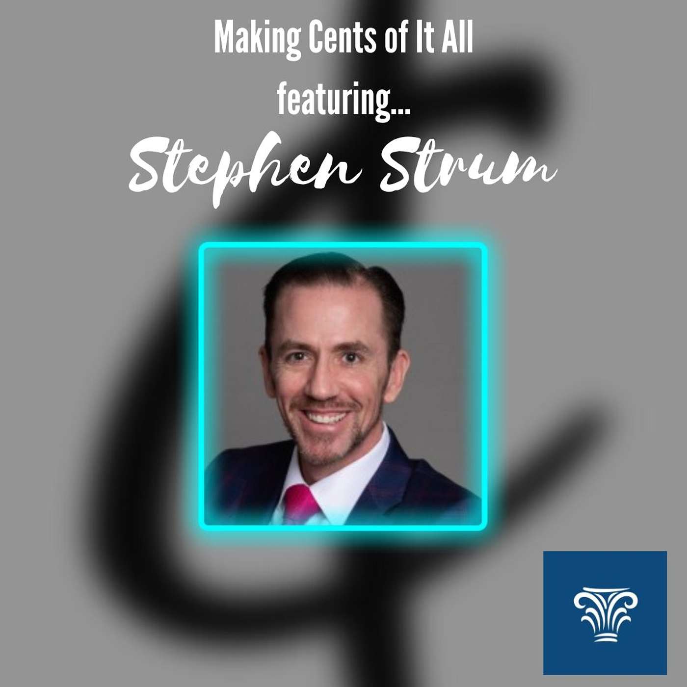 What keeps you up at night?  Steve Strum, Financial Advisor at Northwestern Mutual, joins me to discuss!