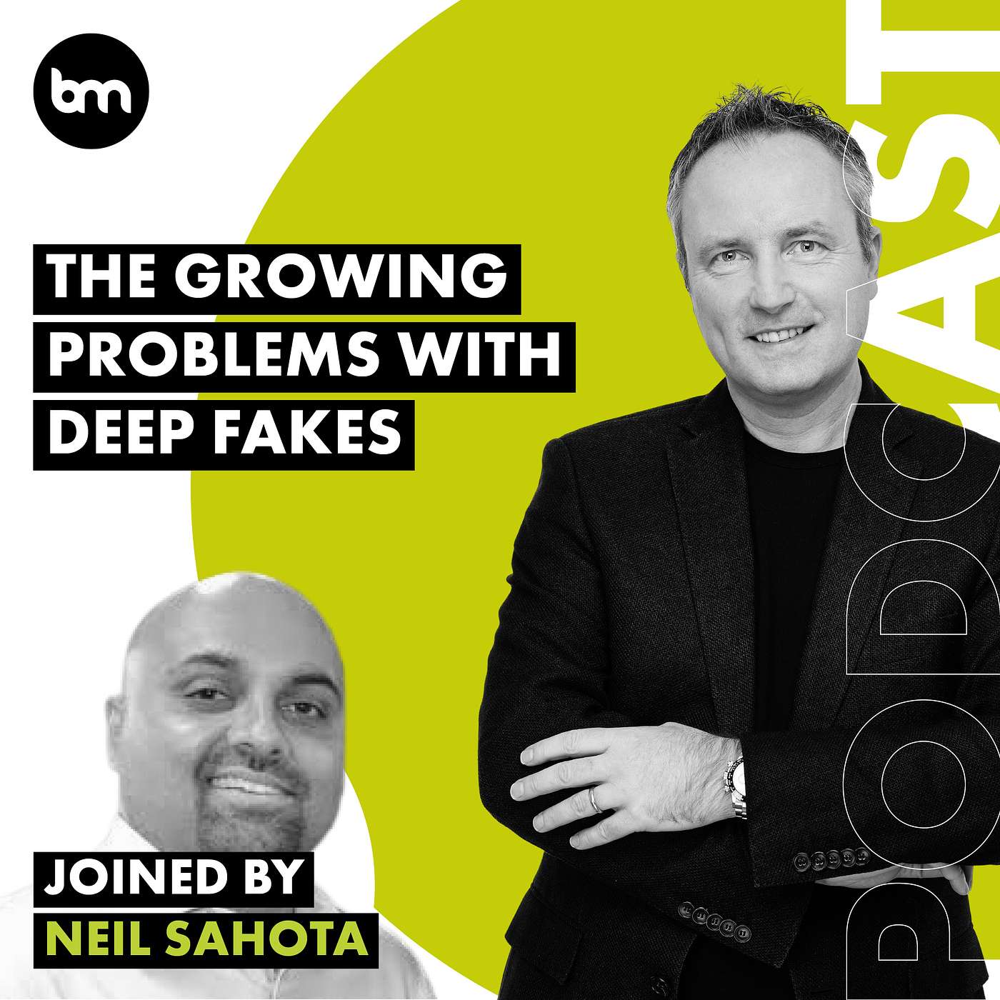cover of episode The Growing Problems with Deep Fakes with Neil Sahota