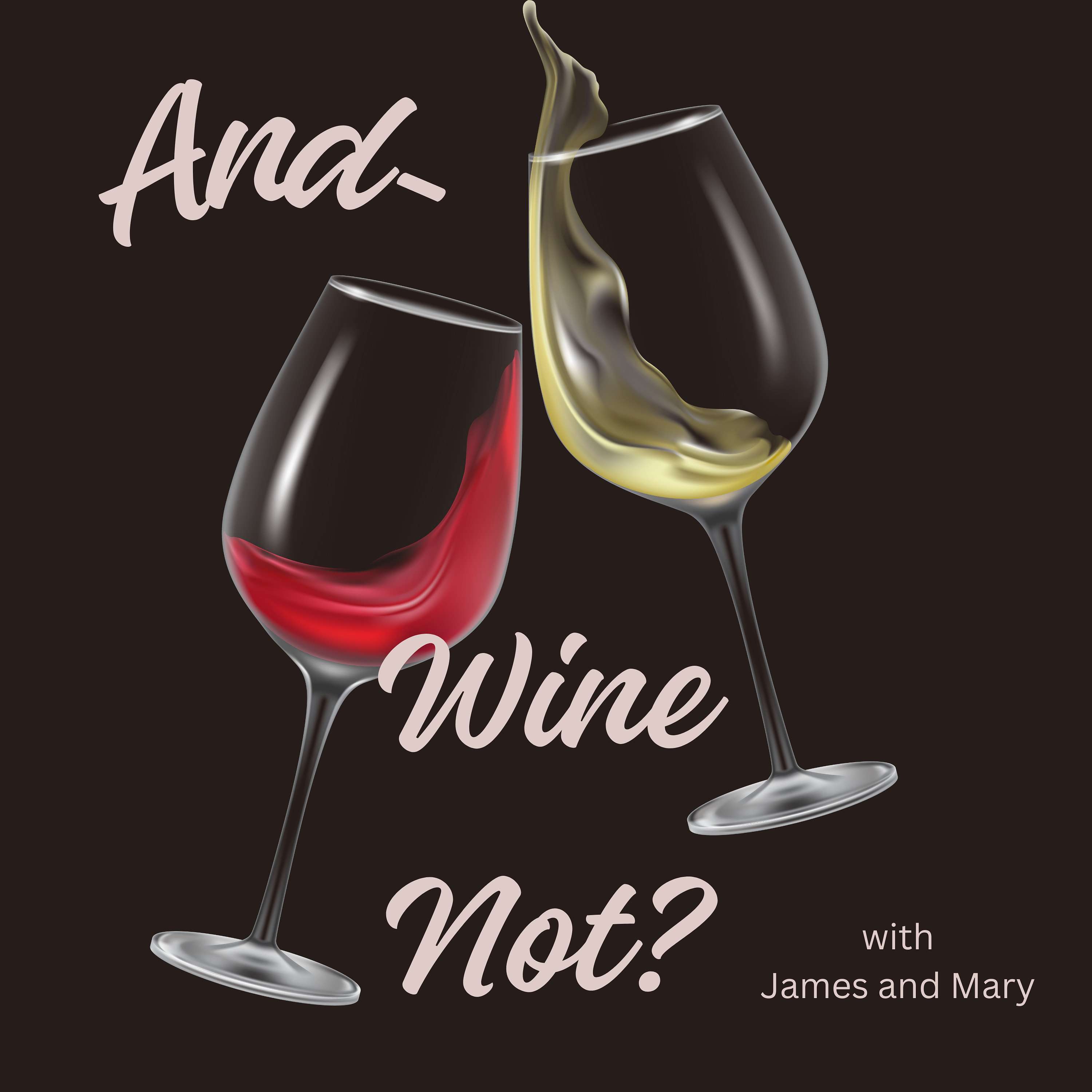 And-Wine Not?