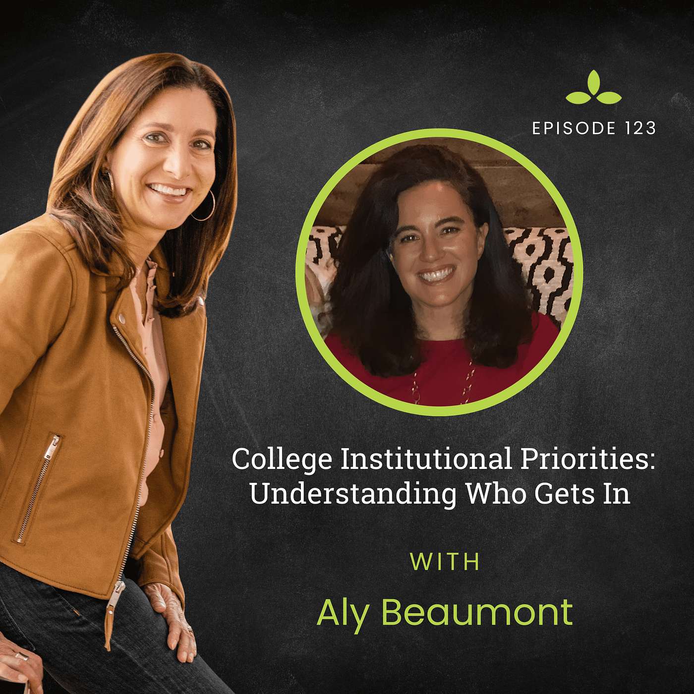 College Institutional Priorities: Understanding Who Gets In with Aly Beaumont