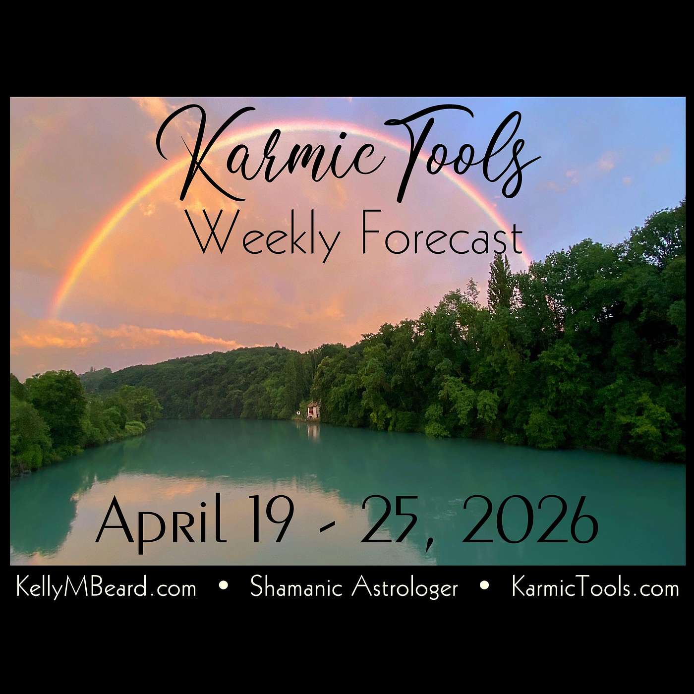 April 19 – 25, 2026 • KarmicTools Weekly Forecast episode artwork