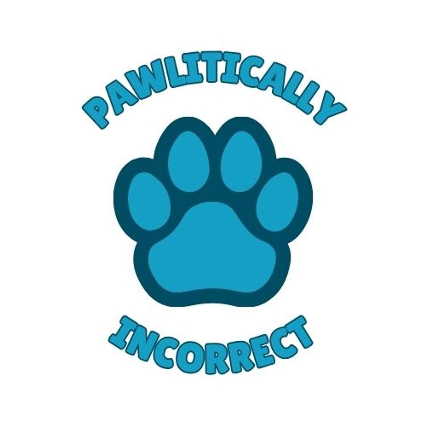 PAWlitically Incorrect Podcast